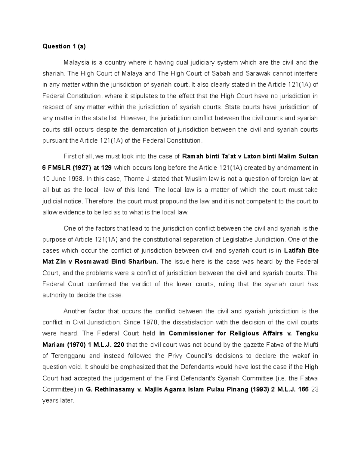 Question 1-Assignment MILS - Question 1 (a) Malaysia is a country where ...