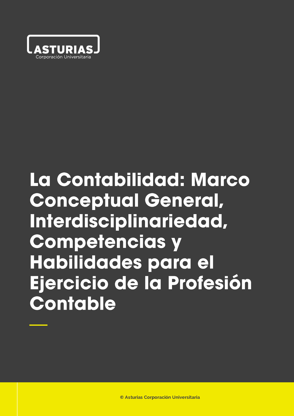 LA Contabilidad Marco Conceptual - 1 — © Asturias CorporaciÛn ...