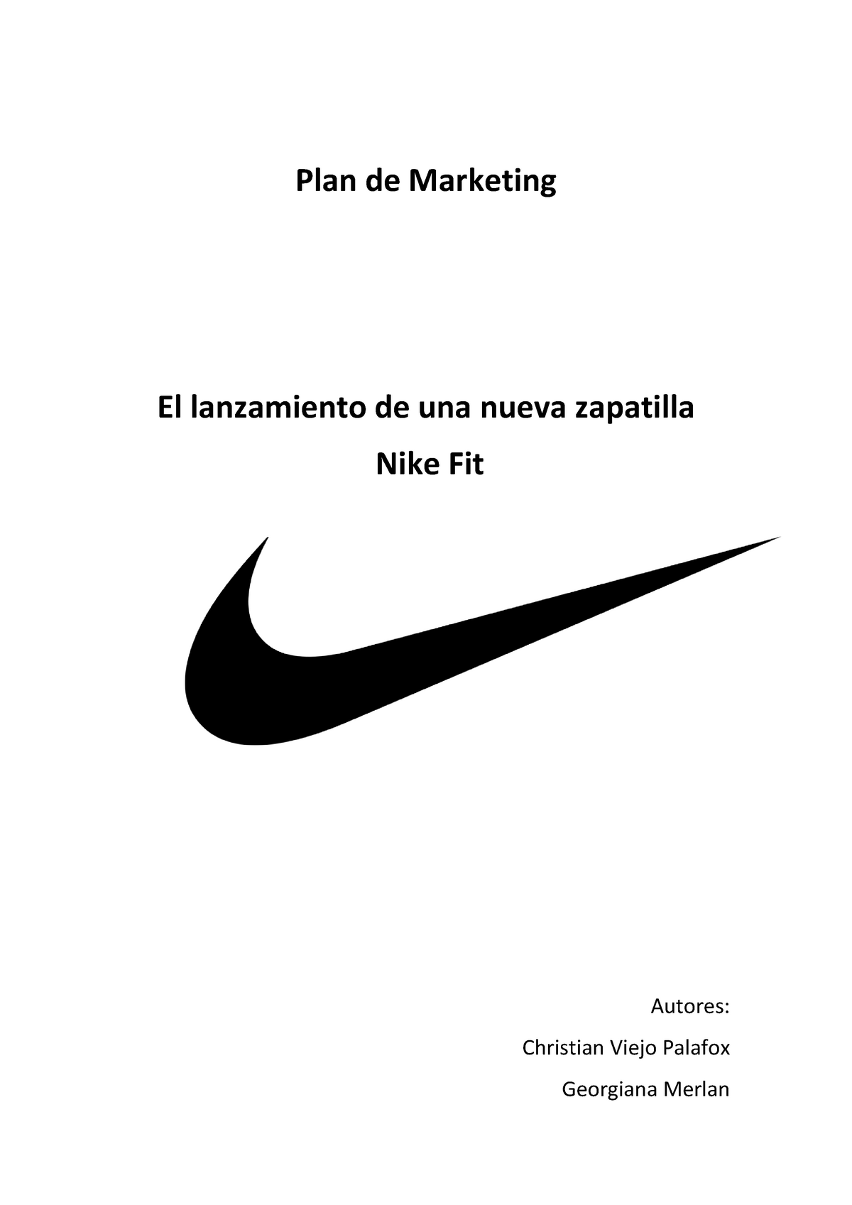 Plan de Nike Fit - Plan de Marketing de una nueva zapatilla Nike - Studocu