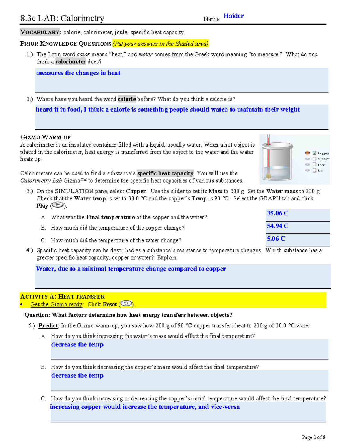 8.3 gizmos Caloriometer 8 LAB Calorimetry Name VOCABULARY calorie