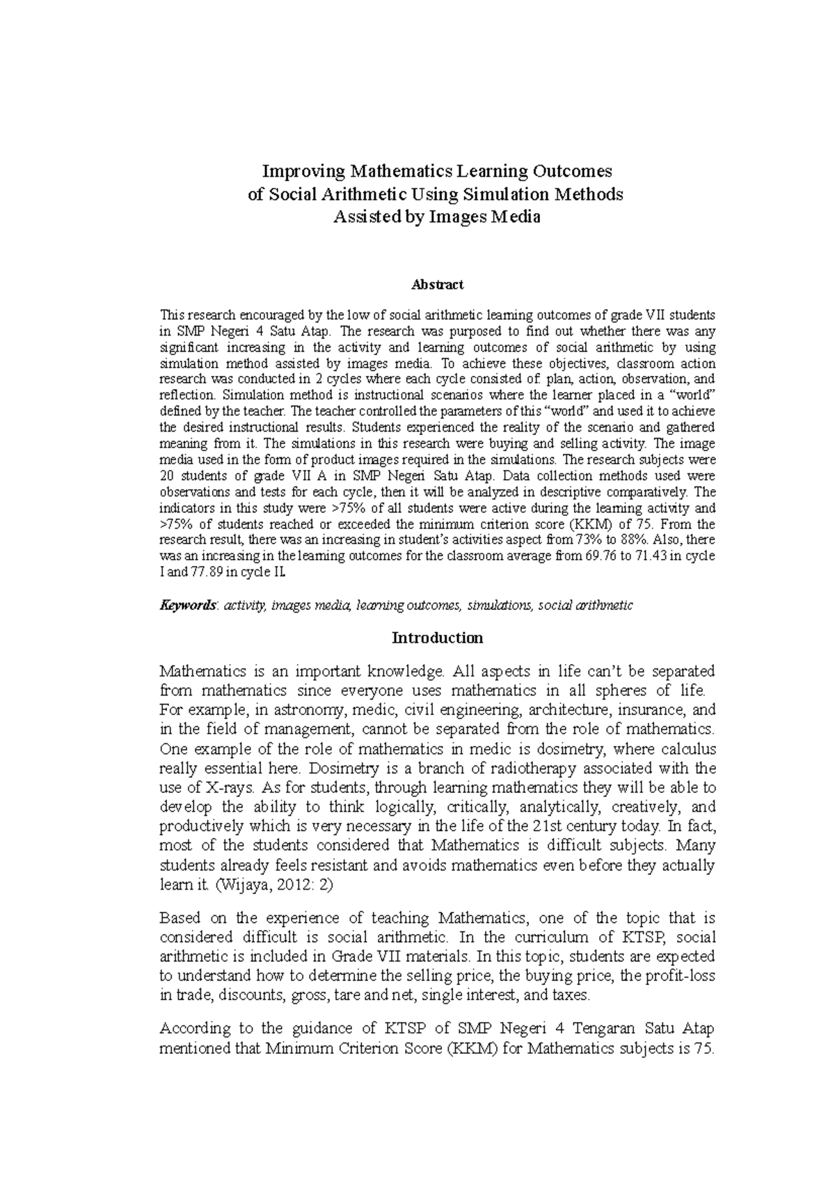 Improving Mathematics Learning Outcomes of Social Arithmetic Using ...