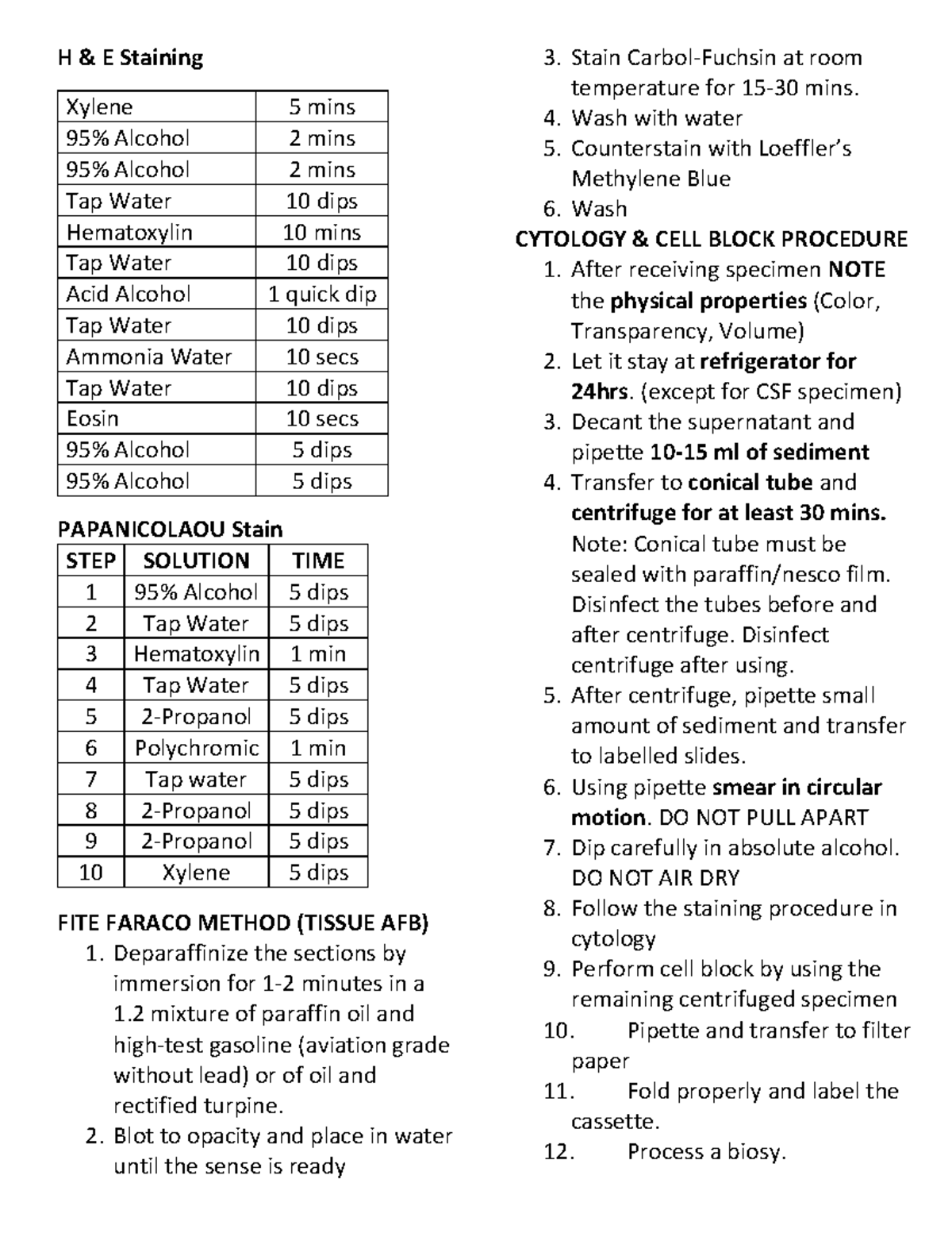 HistopathProcedures H & E Staining Xylene 5 mins 95 Alcohol 2 mins