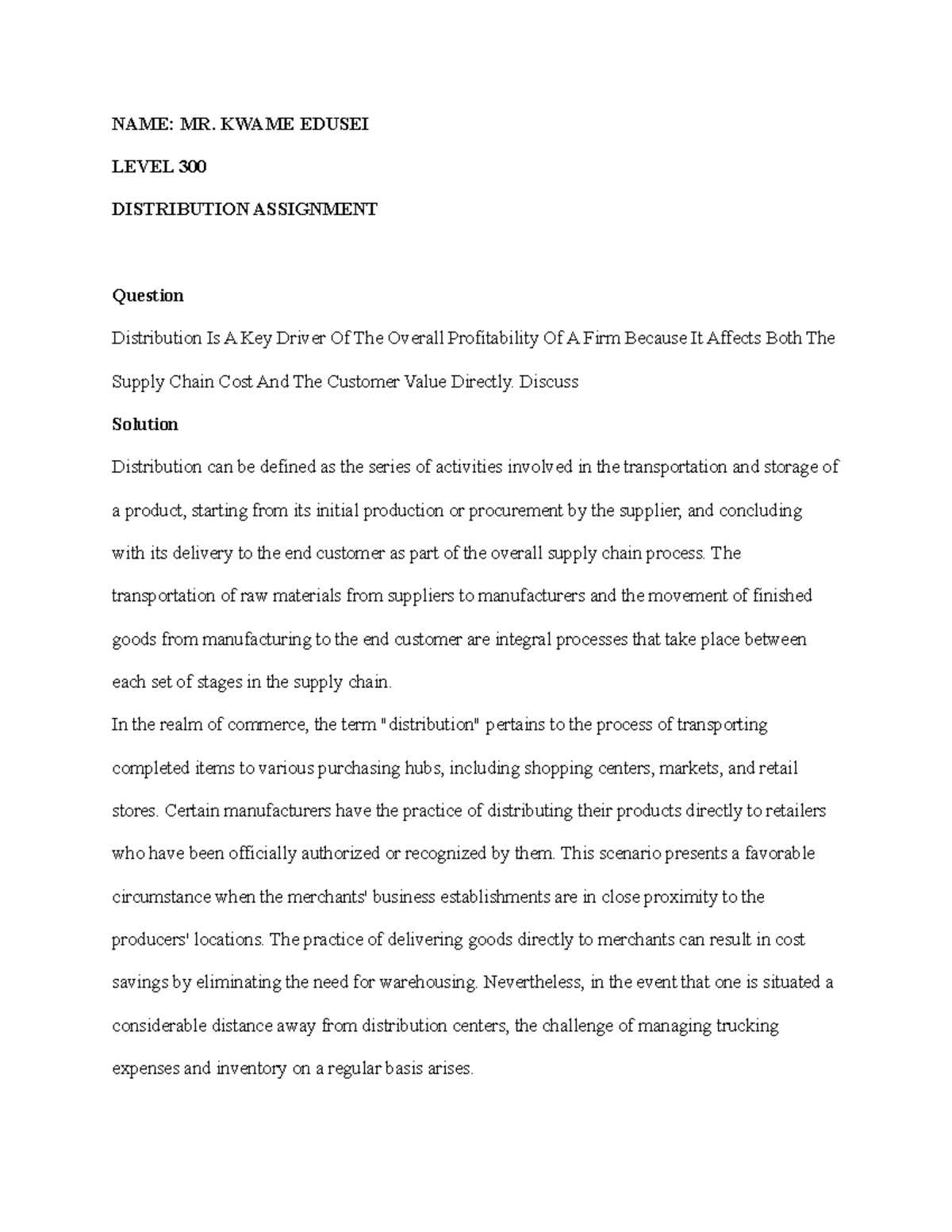 Distribution - assignment - NAME: MR. KWAME EDUSEI LEVEL 300 ...