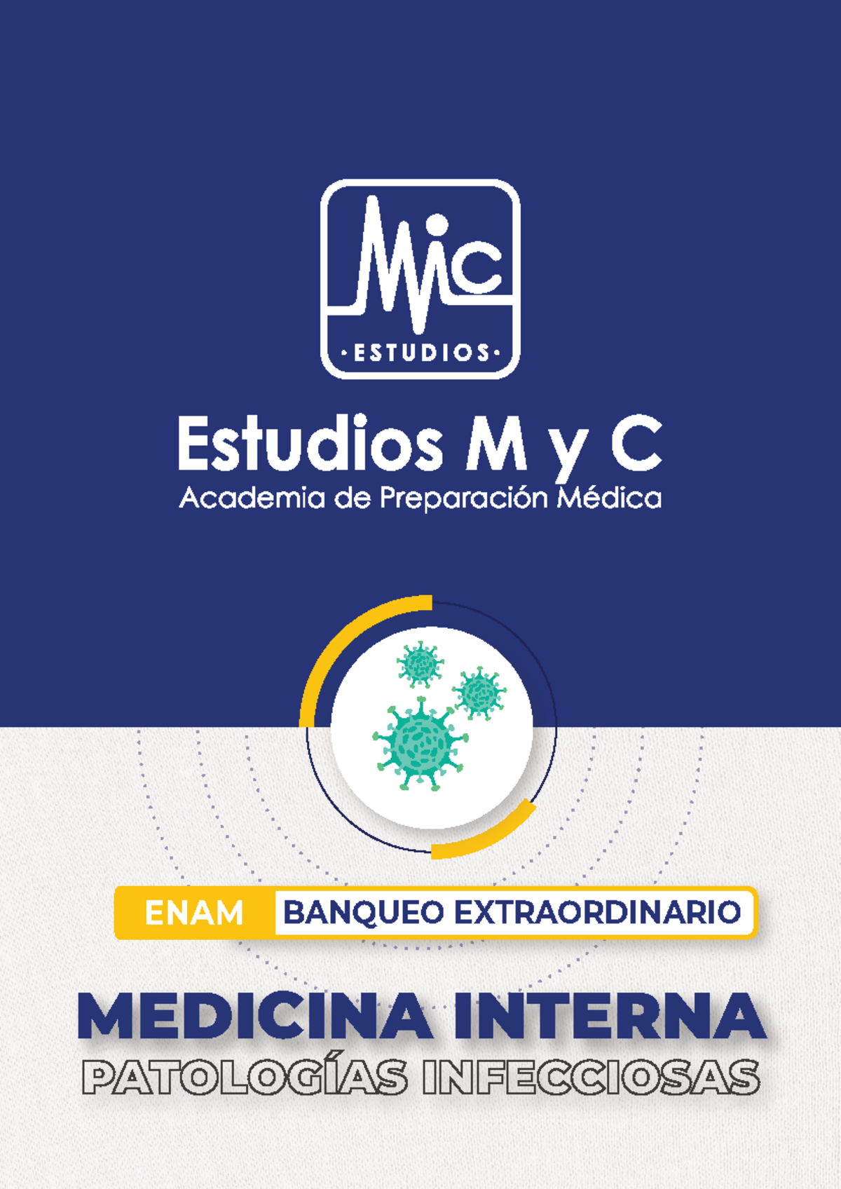 medicina intena - ENAM BANQUEO EXTRAORDINARIO MEDICINA INTERNA - Studocu