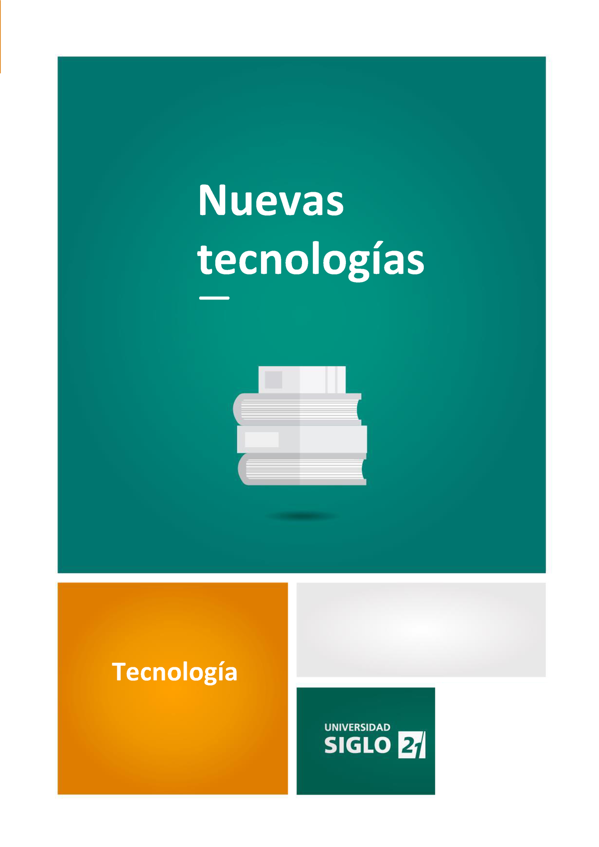 Módulo 1 - Lectura 4 - Nuevas TecnologÌas TecnologÌa Nuevas TecnologÌas ...