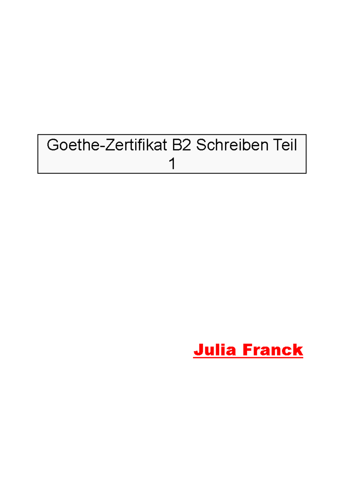 Pdfcoffee - Notes - Goethe-Zertifikat B2 Schreiben Teil 1 Julia Franck ...