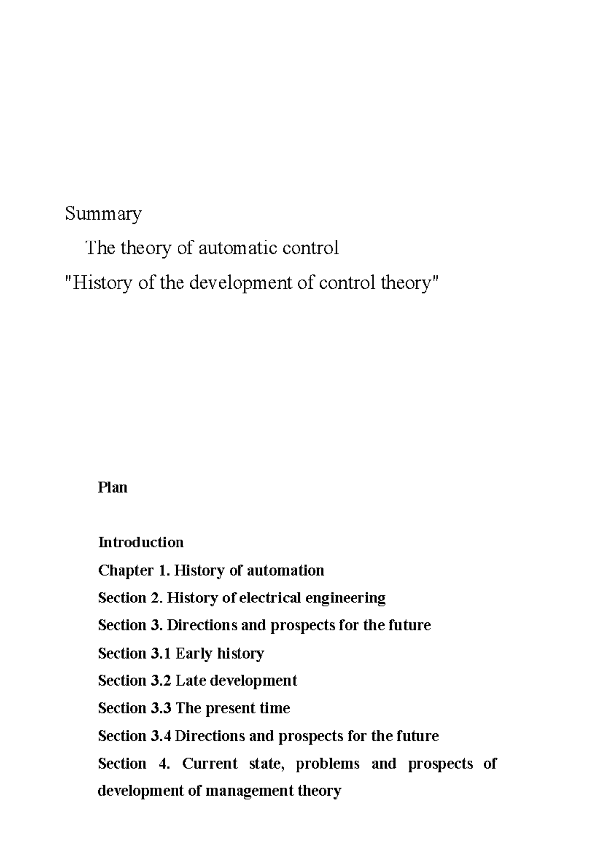History of the development of control theory Summary The theory of