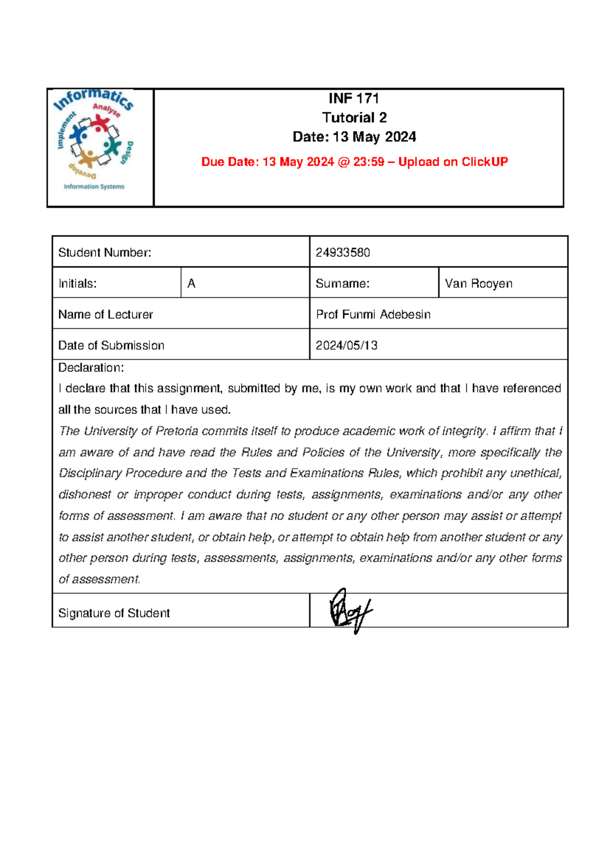 INF171 T2 u24933580 - INF 171 Tutorial 2 Date: 13 May 2024 Due Date: 13 ...