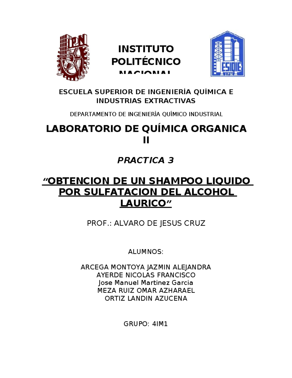 Practica Shampoo Quimica ESCUELA SUPERIOR DE INGENIERÍA QUÍMICA E