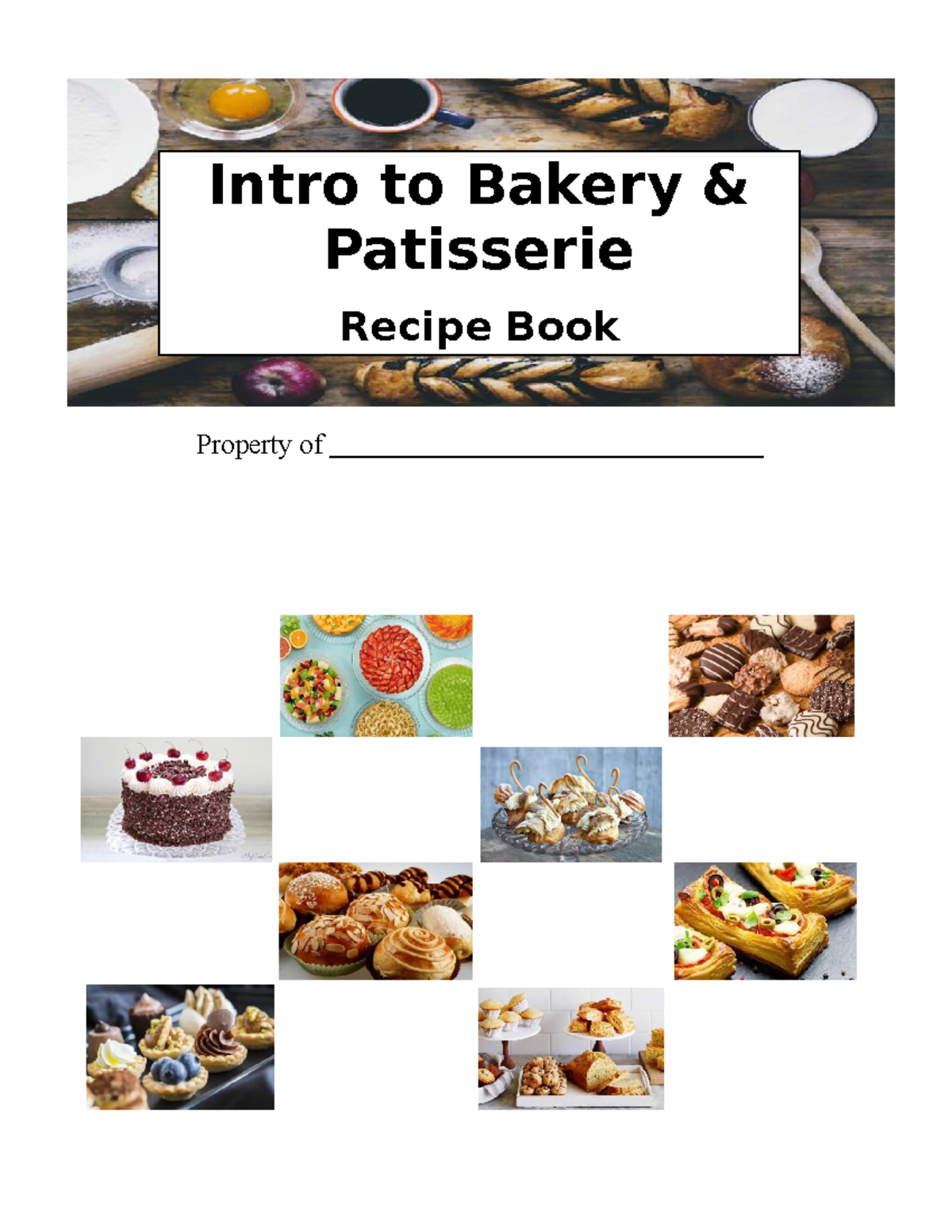 Intro to Baking Students Manual 22 23 Property of Intro to Bakery