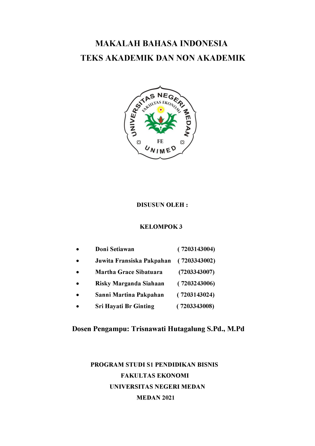 Makalah Kel 3 B. Indonesia - MAKALAH BAHASA INDONESIA TEKS AKADEMIK DAN