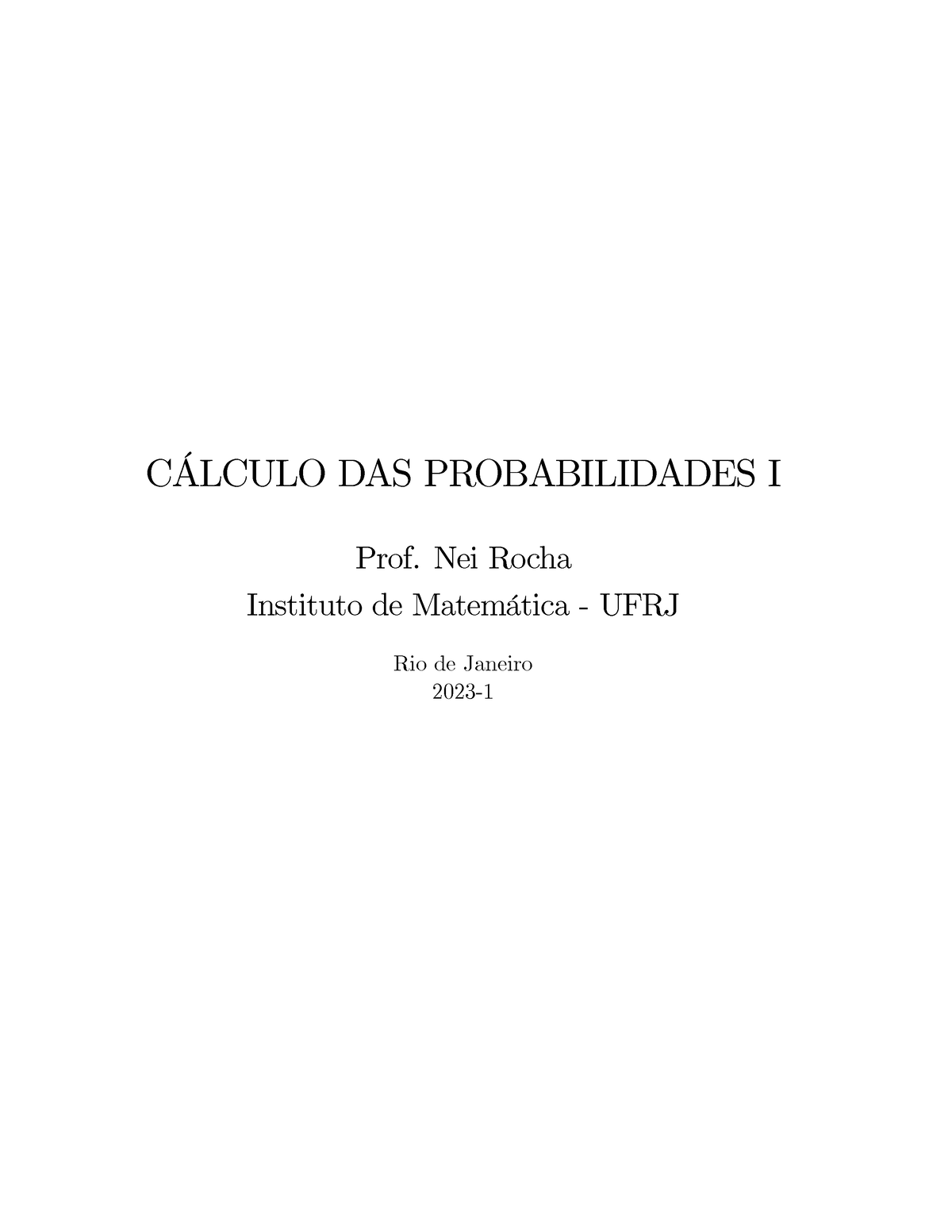 Cálculo Das Probabilidades I - Prof. Nei Rocha - C¡LCULO DAS ...