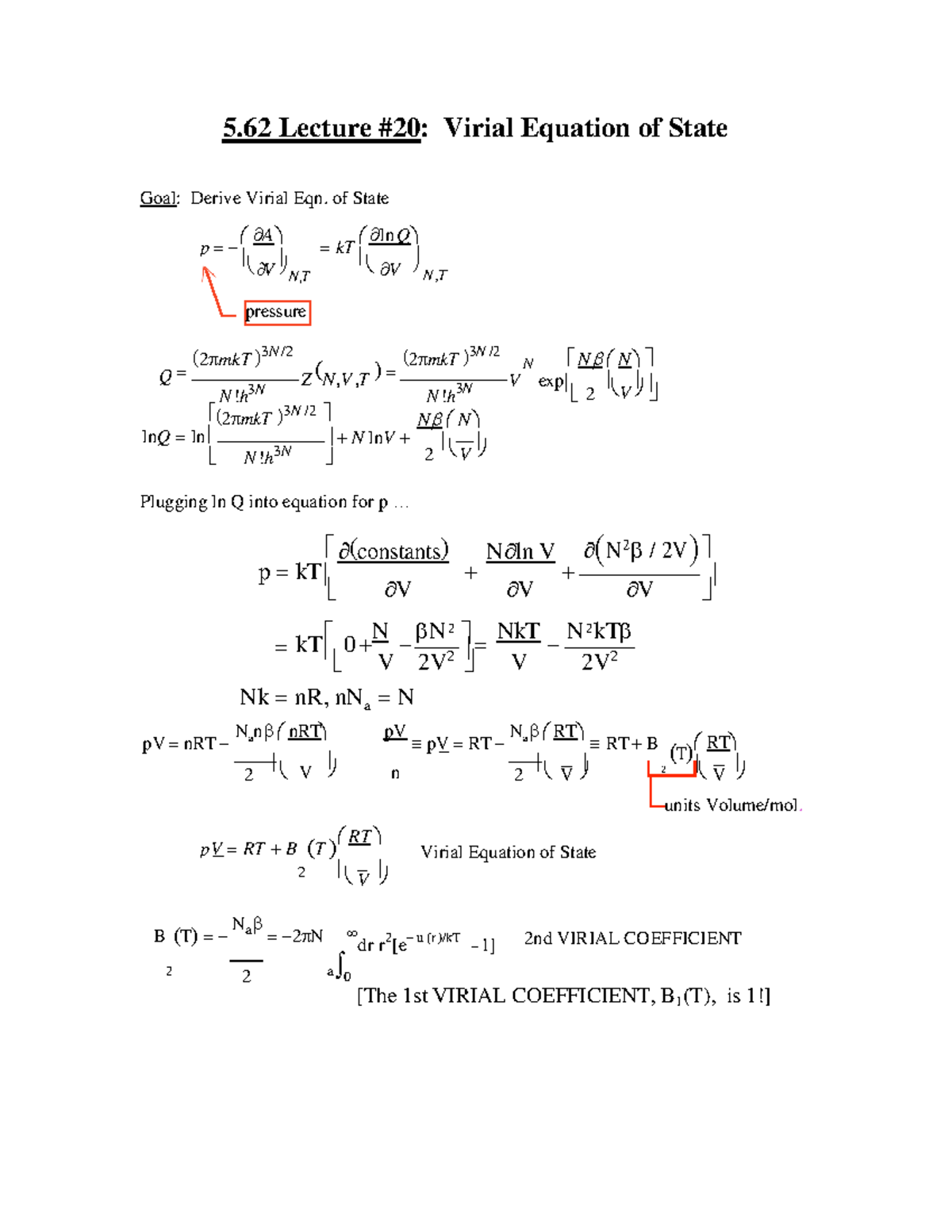 Virial equation of state - N N NkT N kT 5 Lecture #20: Virial Equation ...