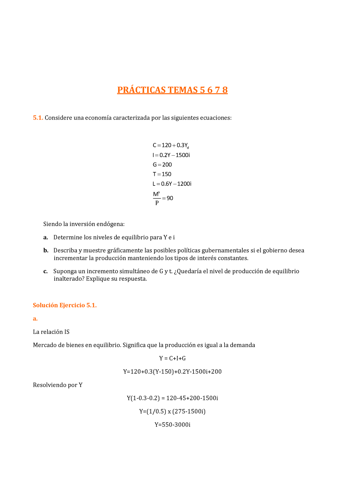 Ejercicios Resueltos De La Parte De Macroeconomia - PRÁCTICAS TEMAS 5 6 ...