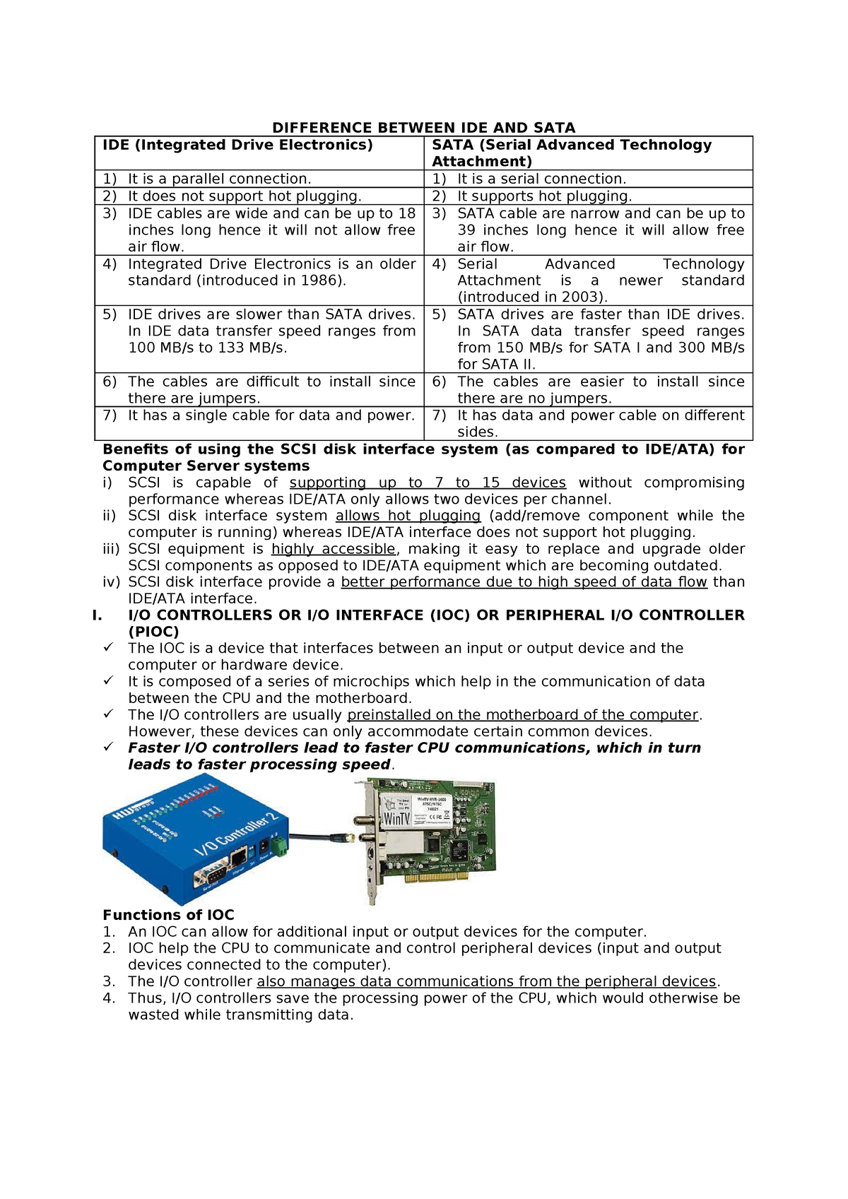 Difference Between IDE AND SATA DIFFERENCE BETWEEN IDE AND SATA IDE