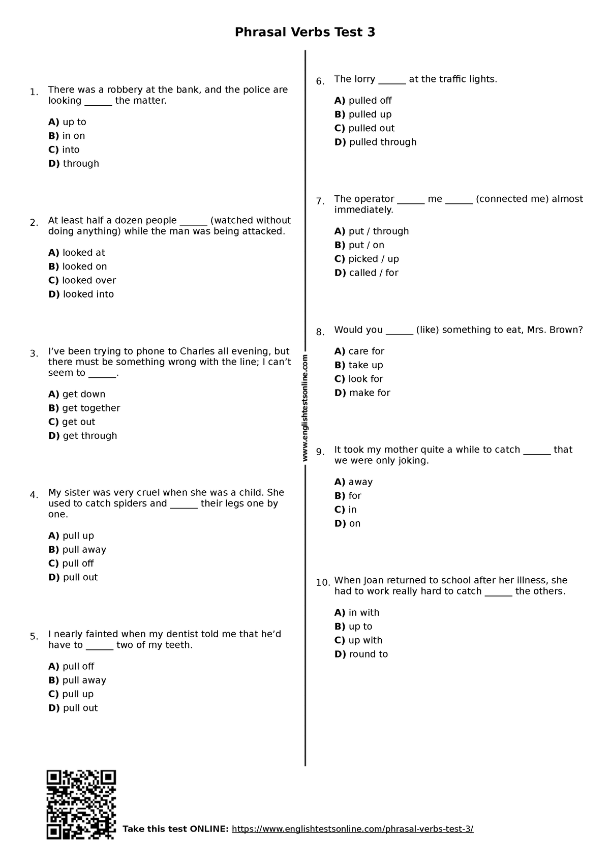 285 phrasal-verbs-test-3 englishtestsonline - There was a robbery at ...