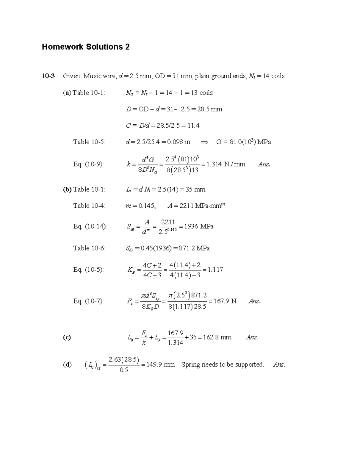 Homework 2 - Homework Solutions 2 10-3 Given: Music wire, d = 2 mm, OD ...