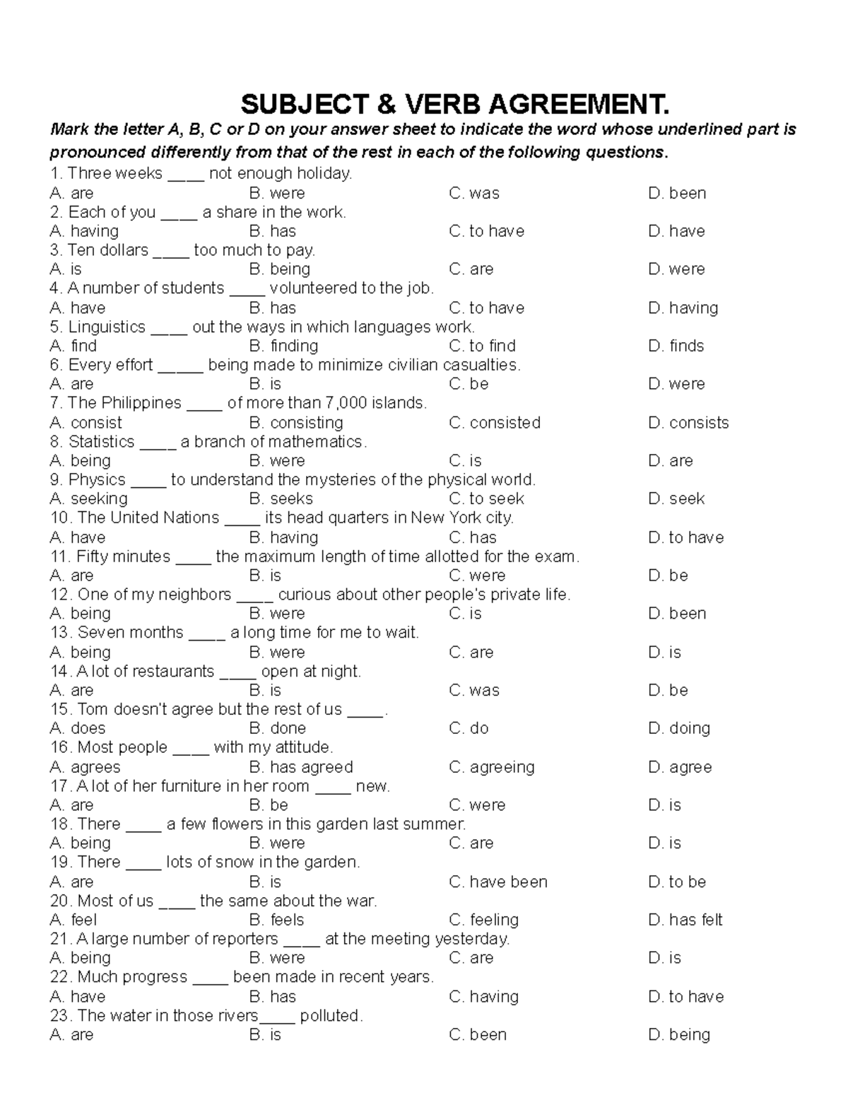 Subjectverbagreementtracnghiem SUBJECT & VERB AGREEMENT. Mark the
