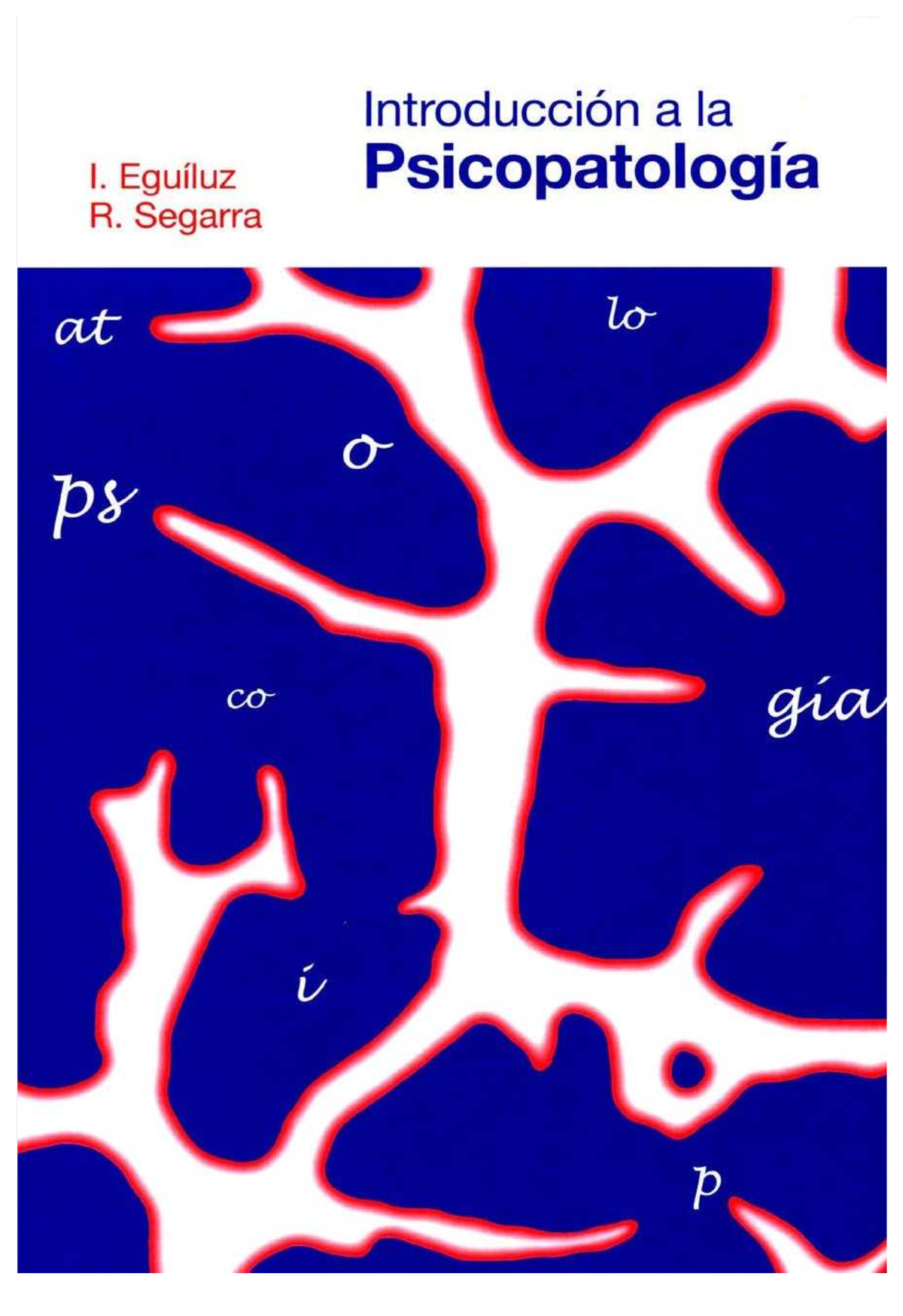 Pdf-introduccion-a-la-psicopatologia-2-ed-eguiluzpdf Compress ...