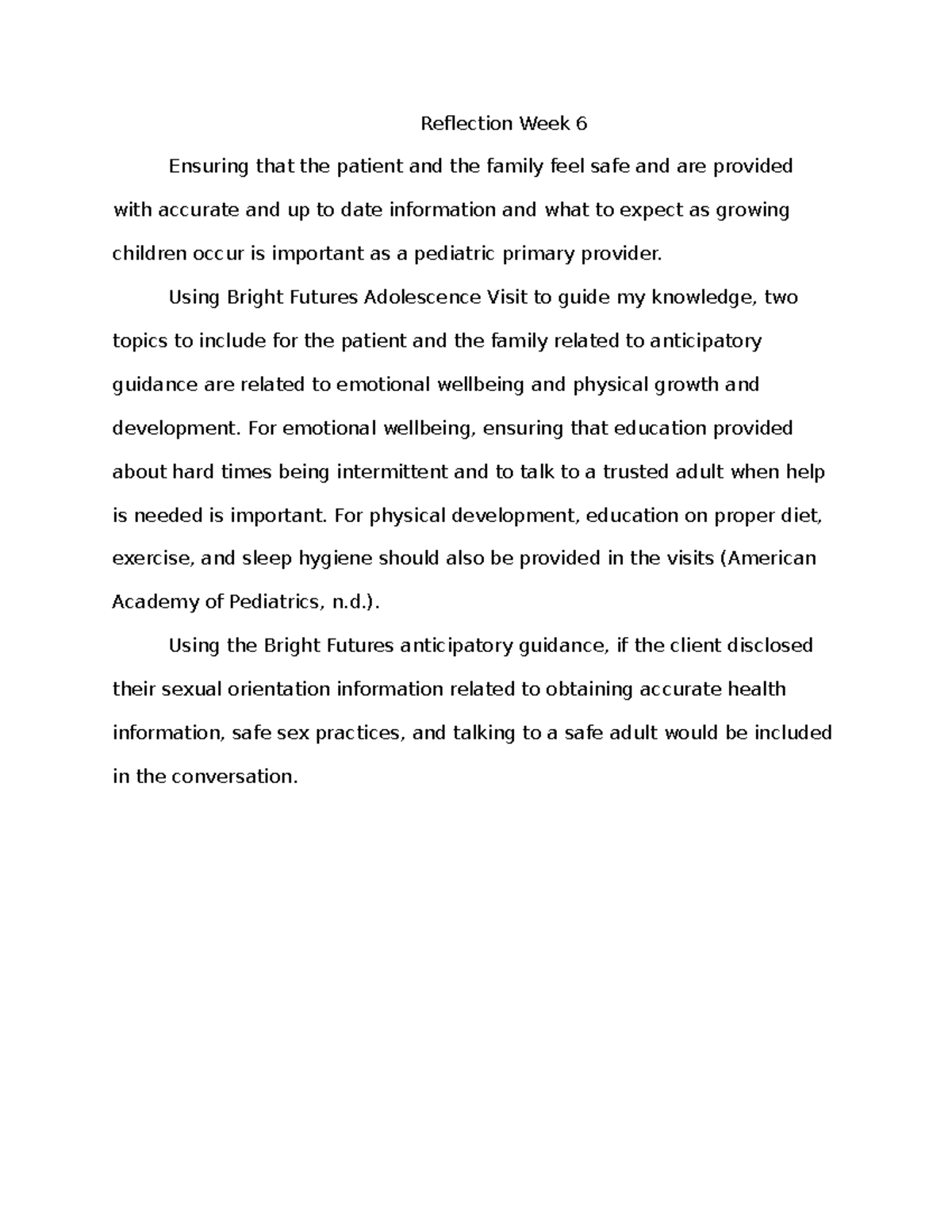 Reflection Week 6 - Study - Reflection Week 6 Ensuring that the patient ...