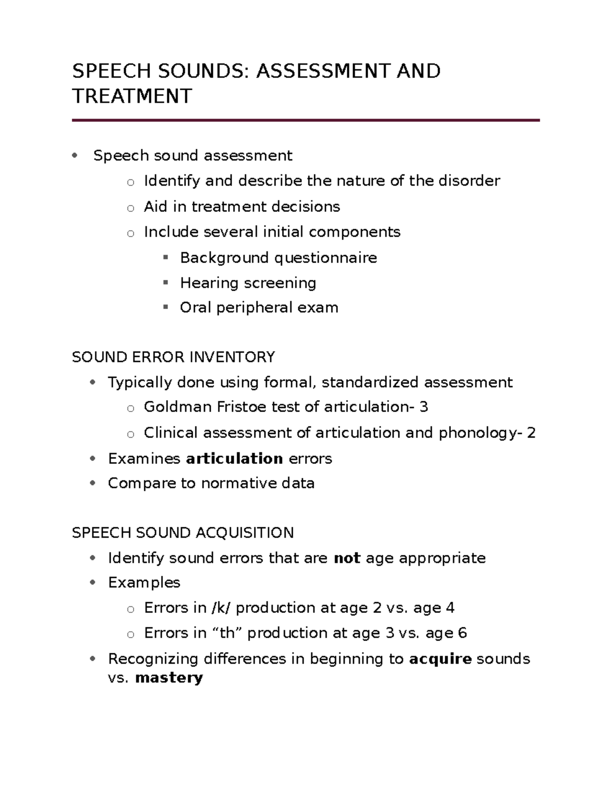 Speech Sounds Assessment AND Treatment SPEECH SOUNDS ASSESSMENT AND