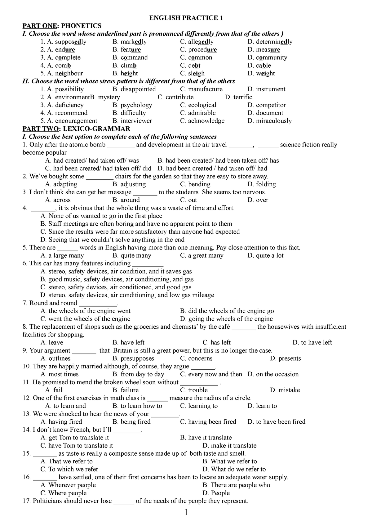 ĐỀ 1 C Anh - Nothing - English Practice 1 Part One: Phonetics I. Choose 