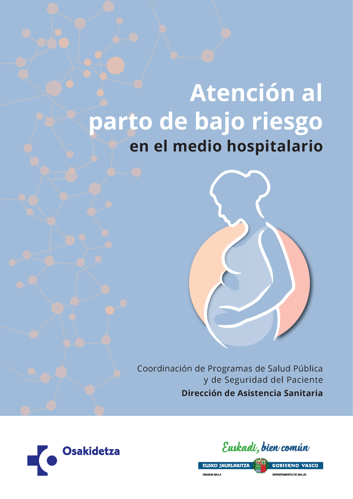 Atencion Parto Bajo Riesgo Atención Al Parto De Bajo Riesgo Coordinación De Programas De Salud 