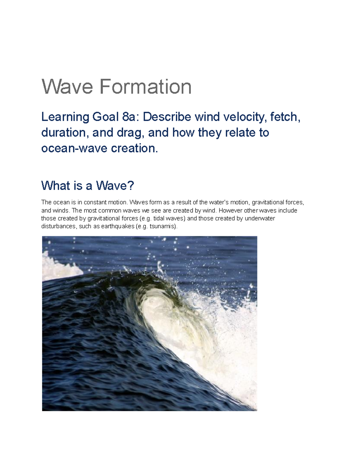 Waves - Wave Formation Learning Goal 8a: Describe wind velocity, fetch ...