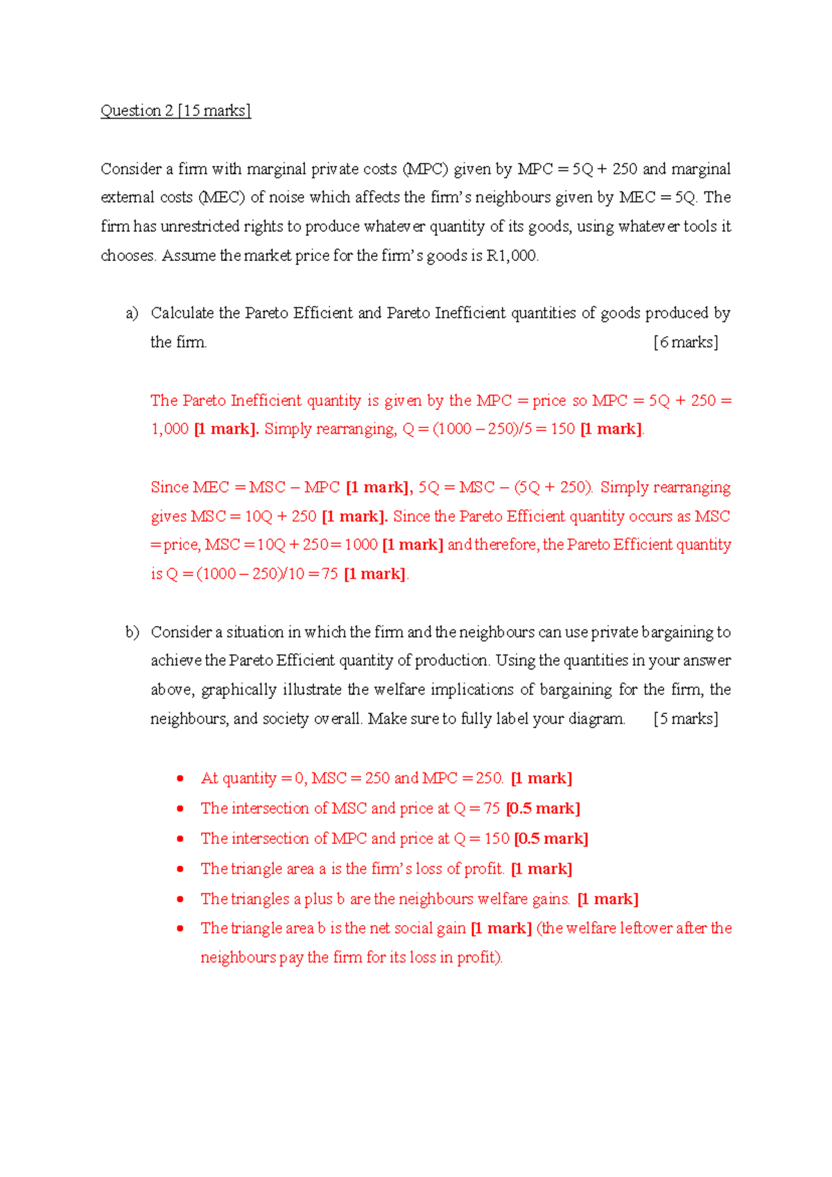 Tutorial 5 Solutions - Question 2 [15 marks] Consider a firm with ...
