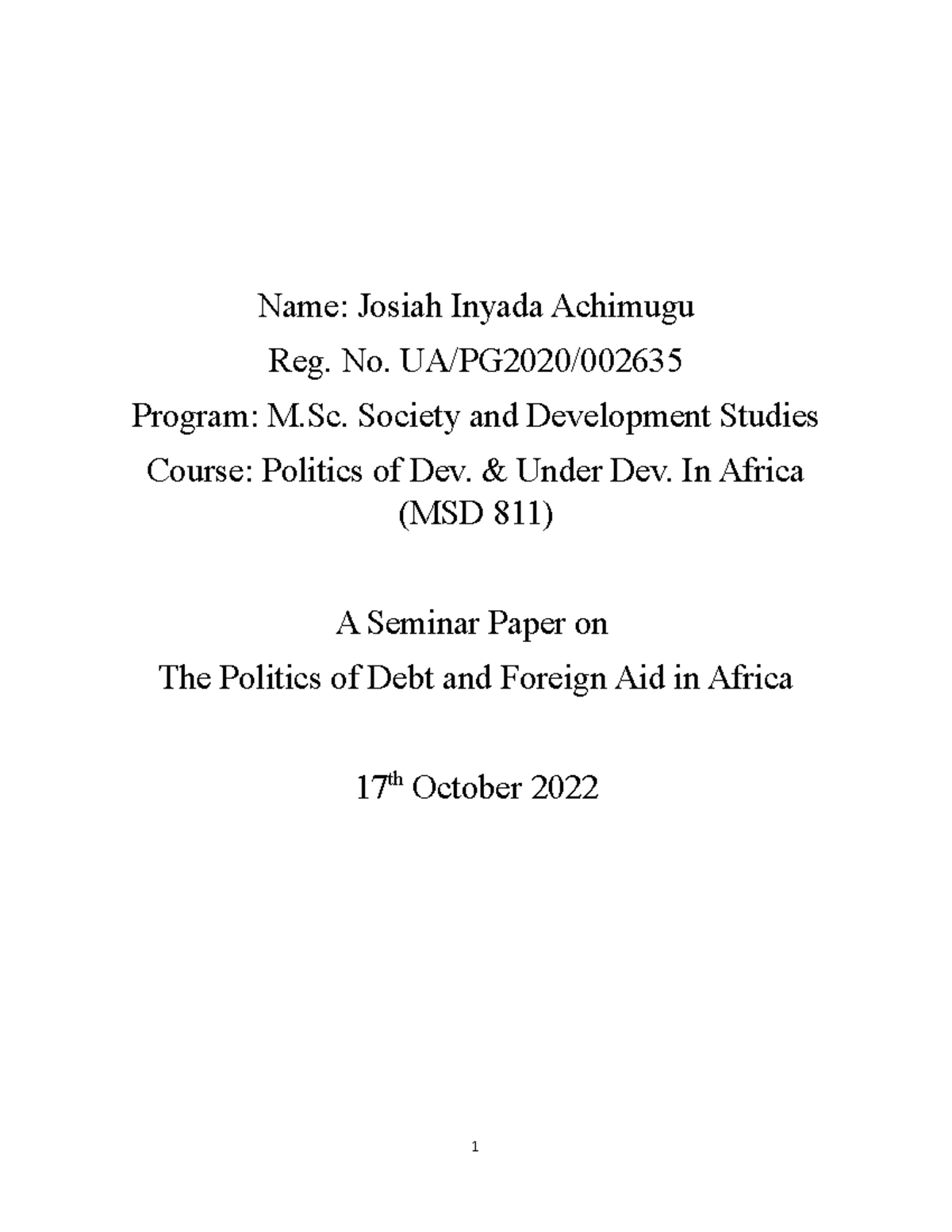 African Debt and Foreign Aids Politics - Name: Josiah Inyada Achimugu ...