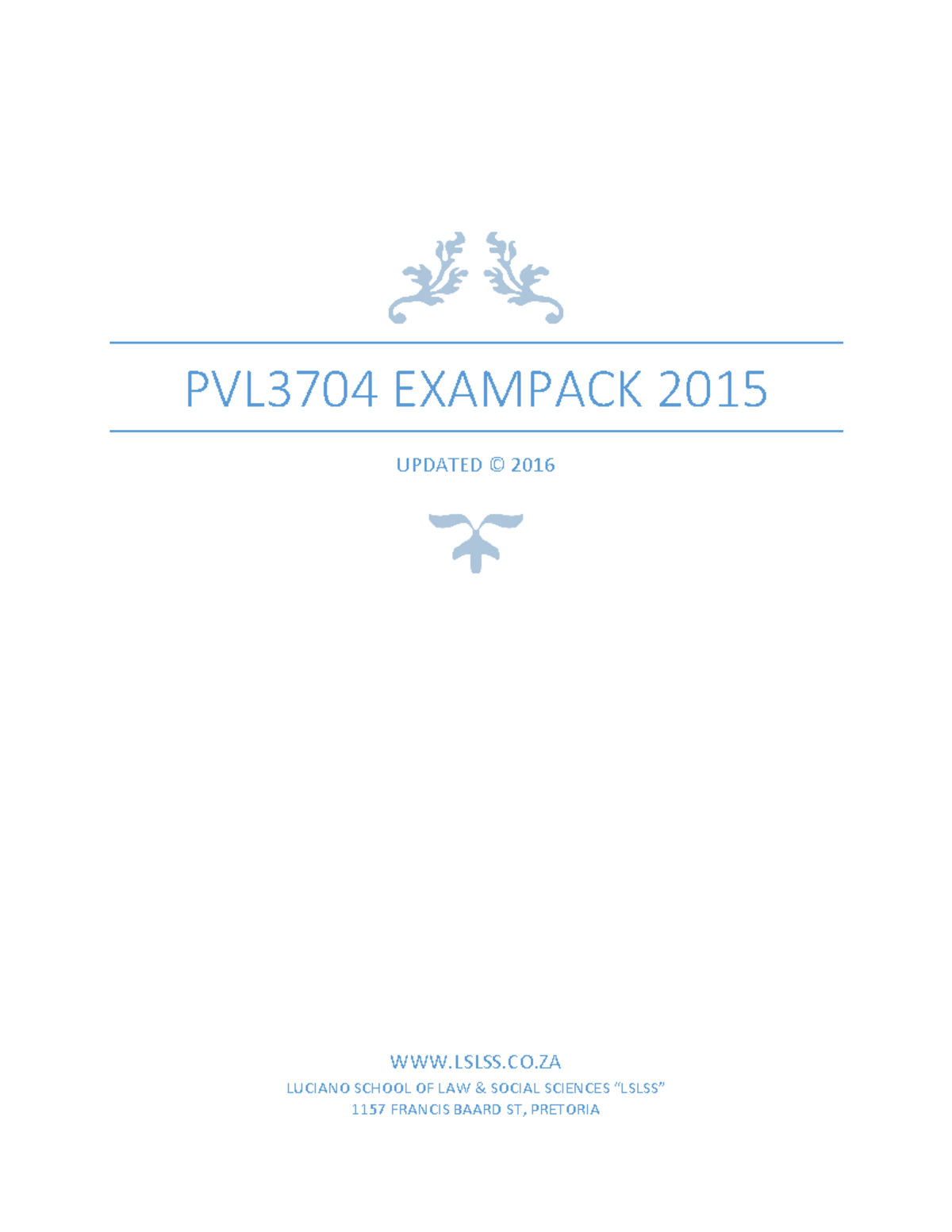 Exam Pack 2015 Exams Notes For Estoppel Pvl3704 Exampack 2015 Updated 2016 Www Lslss Exam Pack 2015 Exams Notes For Estoppel Pvl3704 Exampack 2015 Updated 2016 Www Lslss