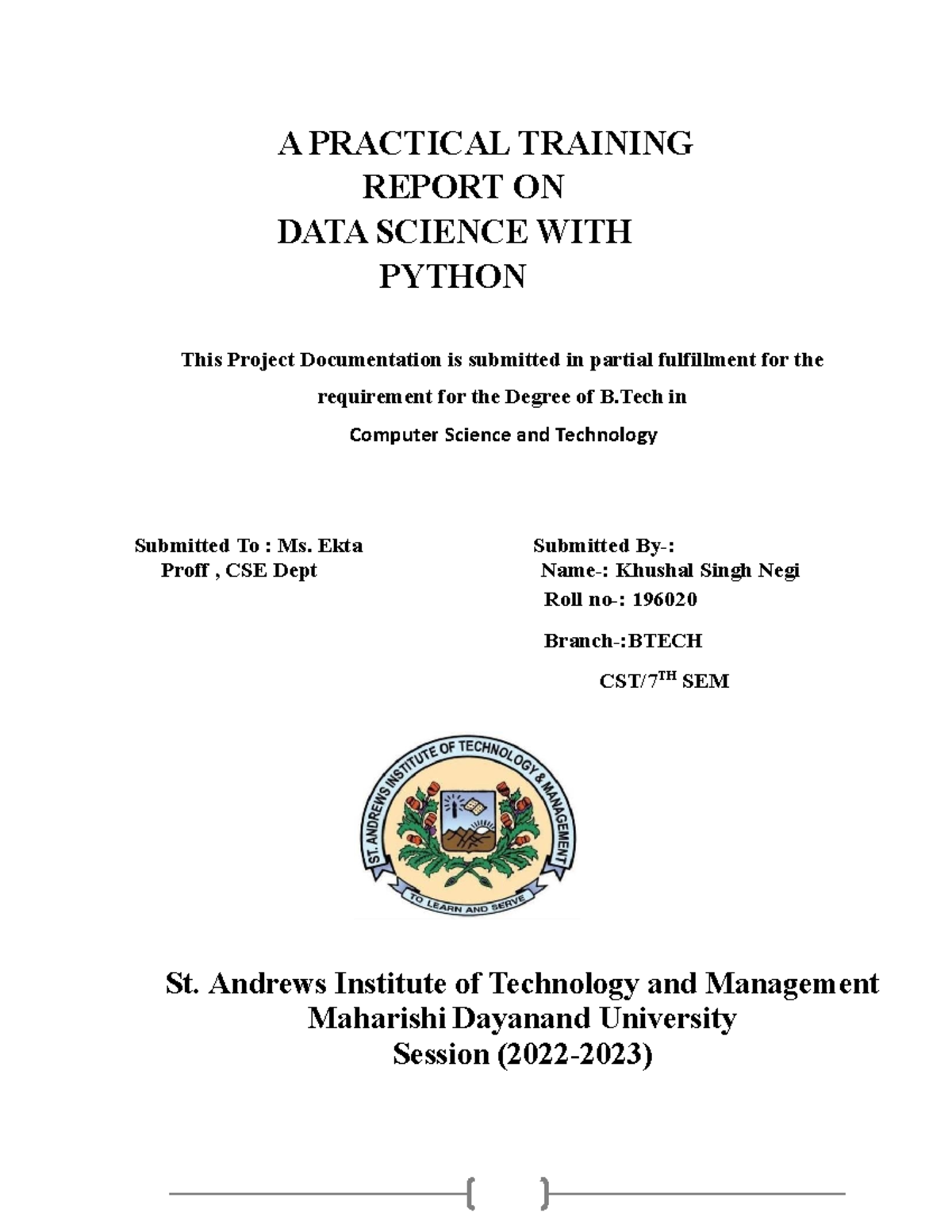 Khushal Practical Training - 1 A PRACTICAL TRAINING REPORT ON DATA ...