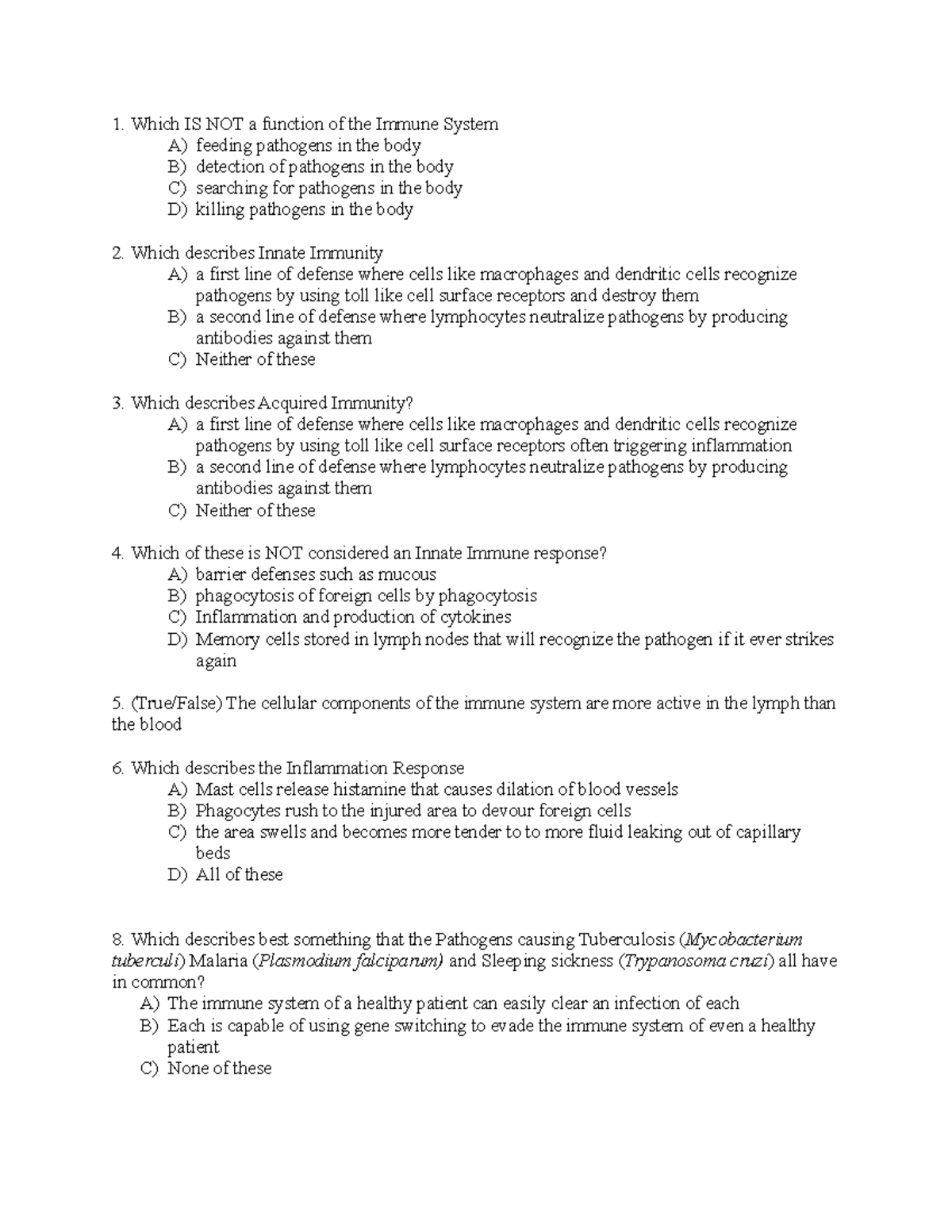 Exam 3Immunesystemsquestions - Which IS NOT a function of the Immune ...