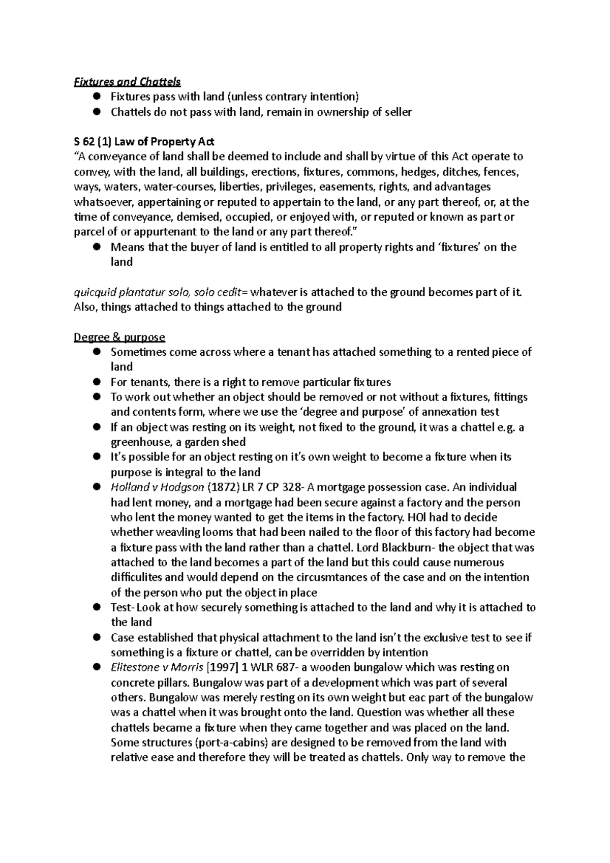 Fixtures and Chattels ” Means that the buyer of land is entitled to