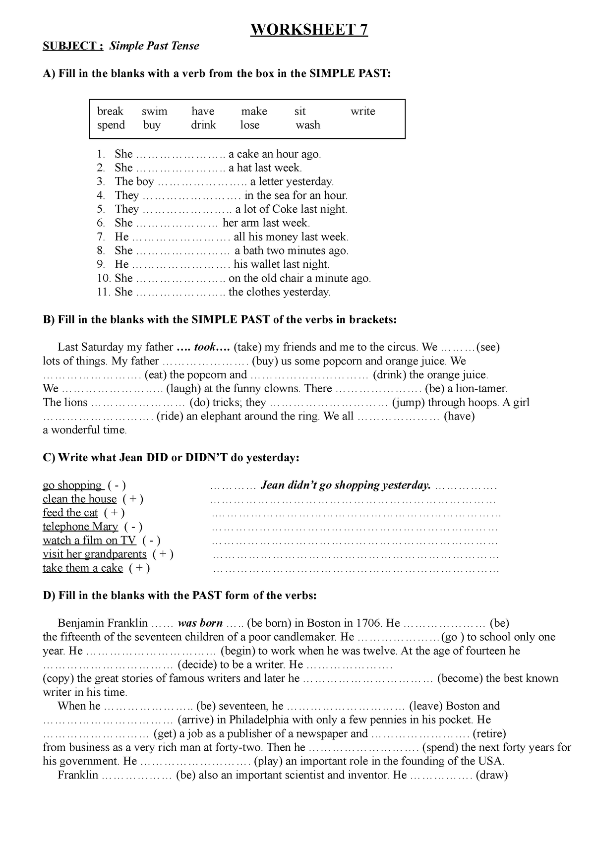 Worksheet 7 - ооооо - WORKSHEET 7 SUBJECT : Simple Past Tense A) Fill in  the blanks with a verb from - Studocu