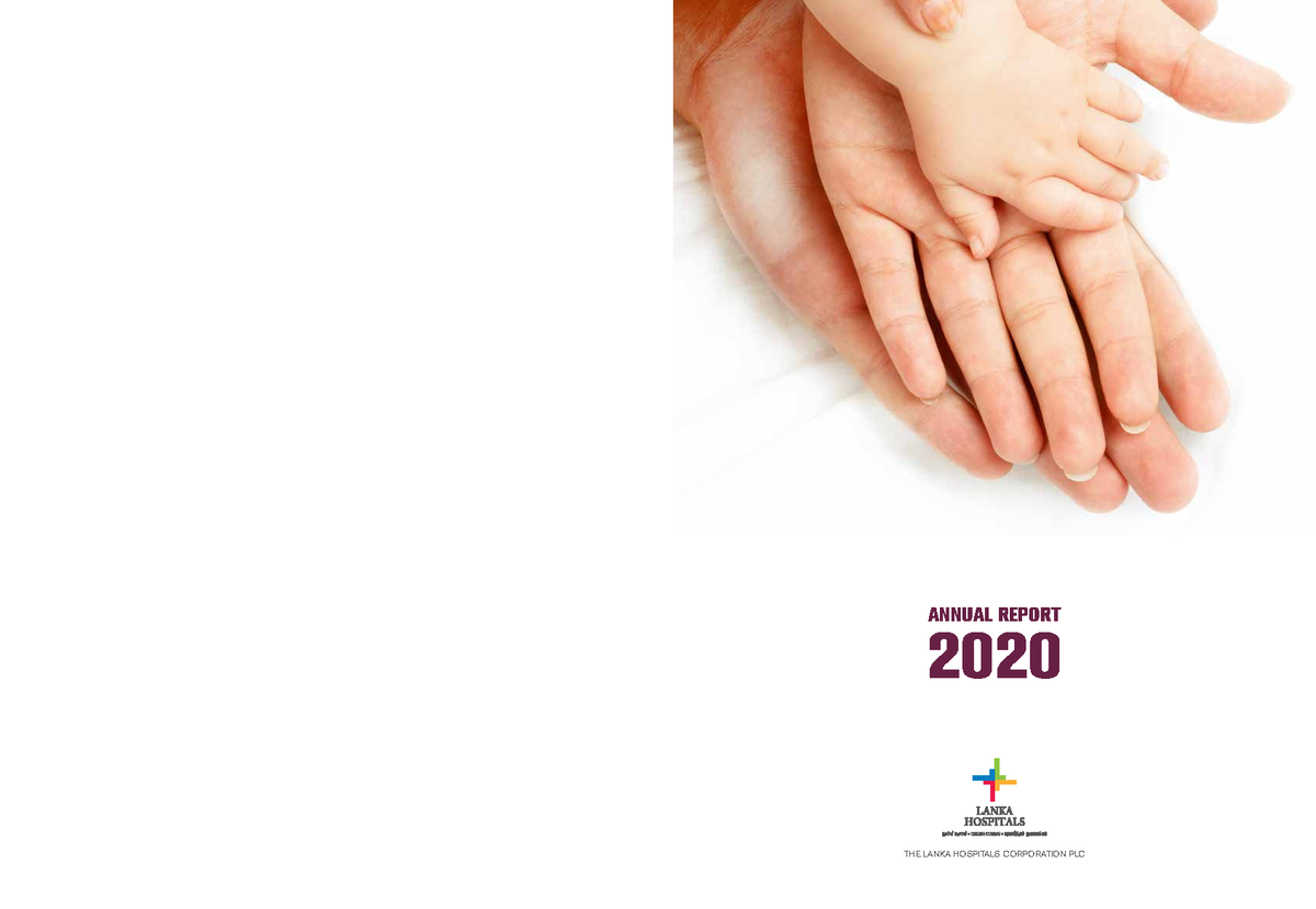 Lanka Hospital Annual Report 2020 THE LANKA HOSPITALS CORPORATION PLC