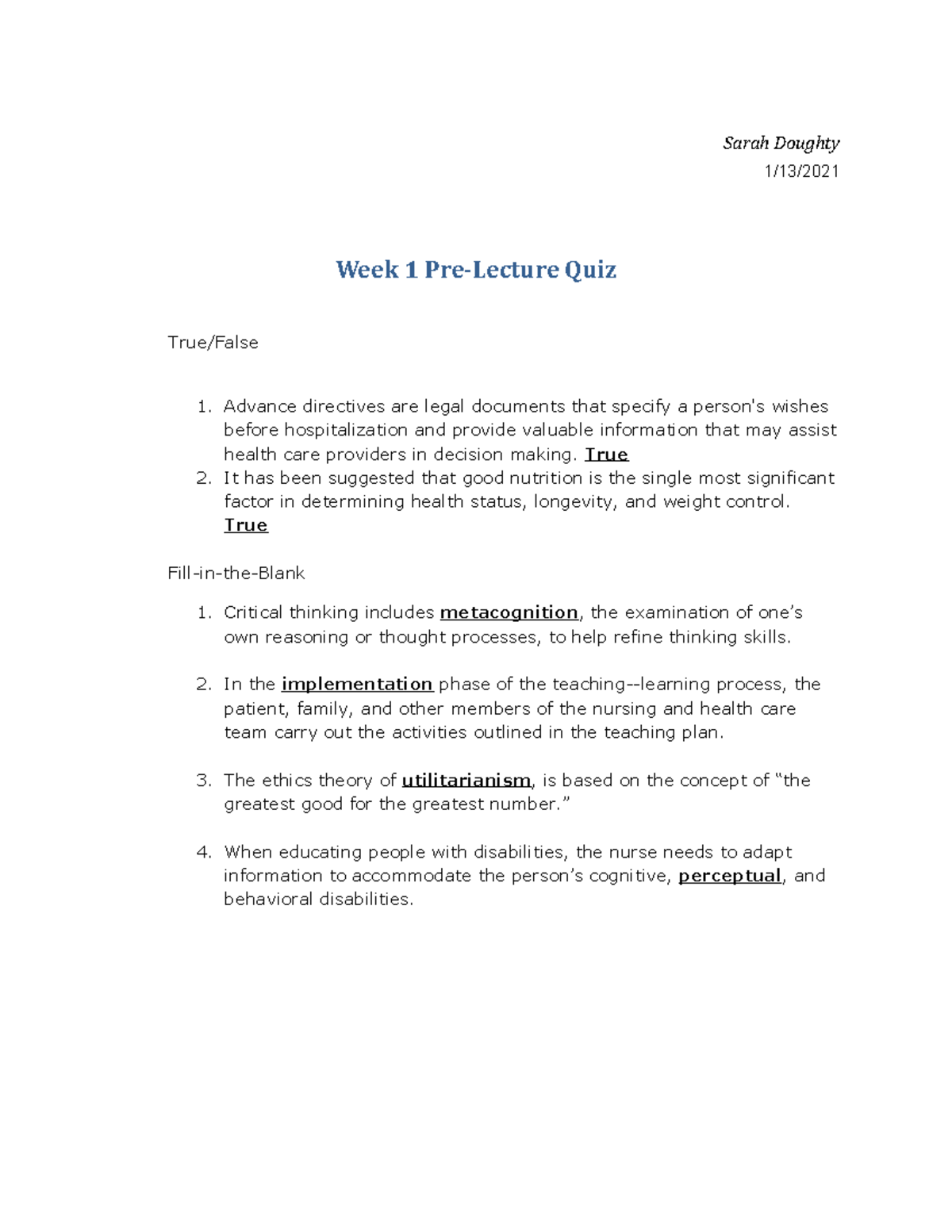 Unit 1 Pre-Lecture Quiz - Sarah Doughty 1/13/ Week 1 Pre-Lecture Quiz ...