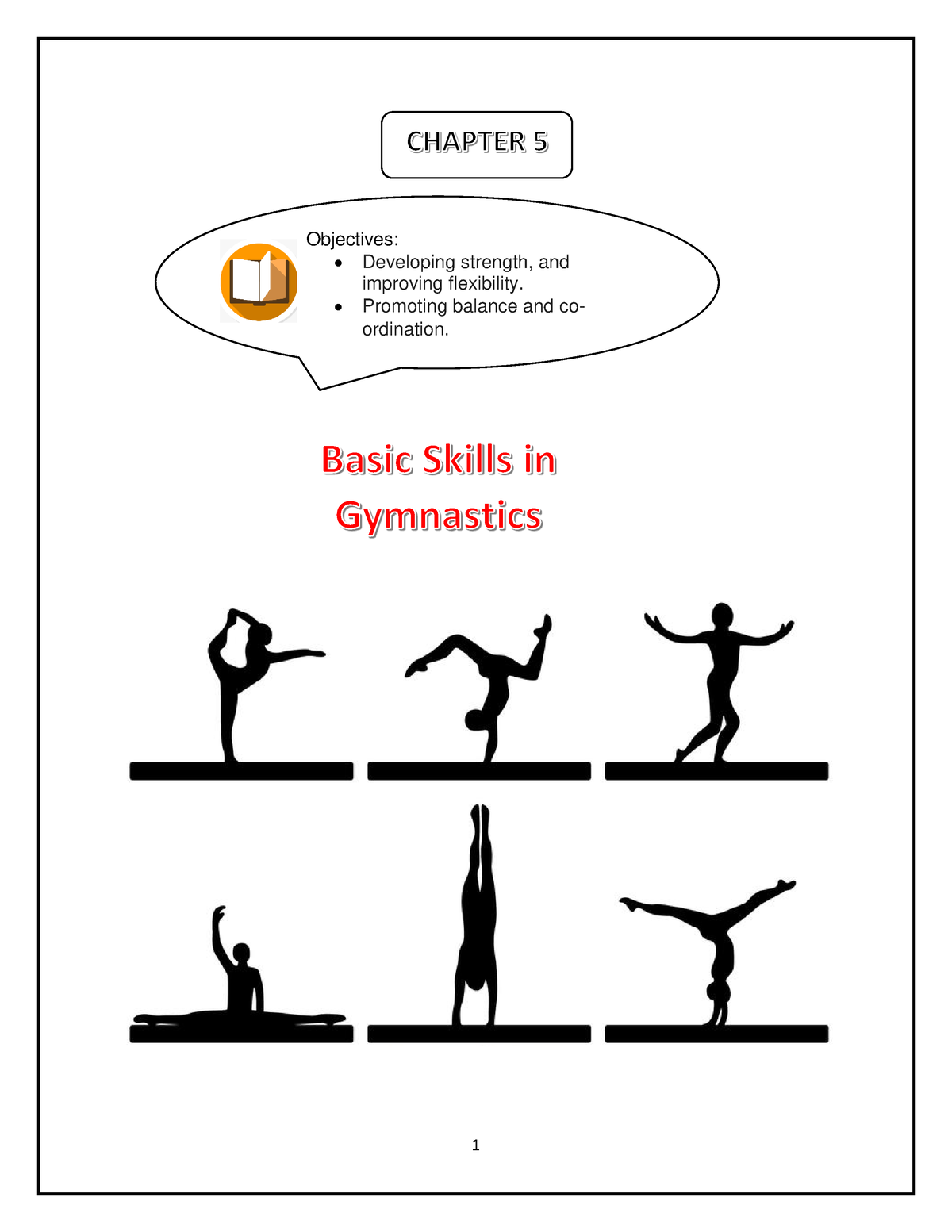 Chapter 5 - Basic Skills IN Gymnastics - 1 Objectives: Developing ...