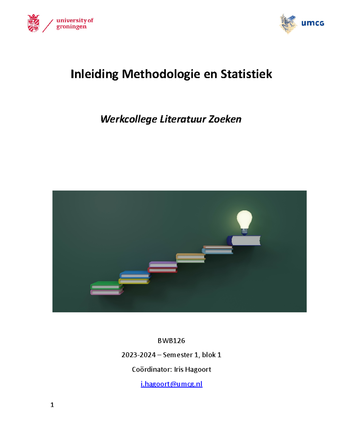 Werkcollege 1 Literatuur Zoeken 2023-2024 - Inleiding Methodologie En ...