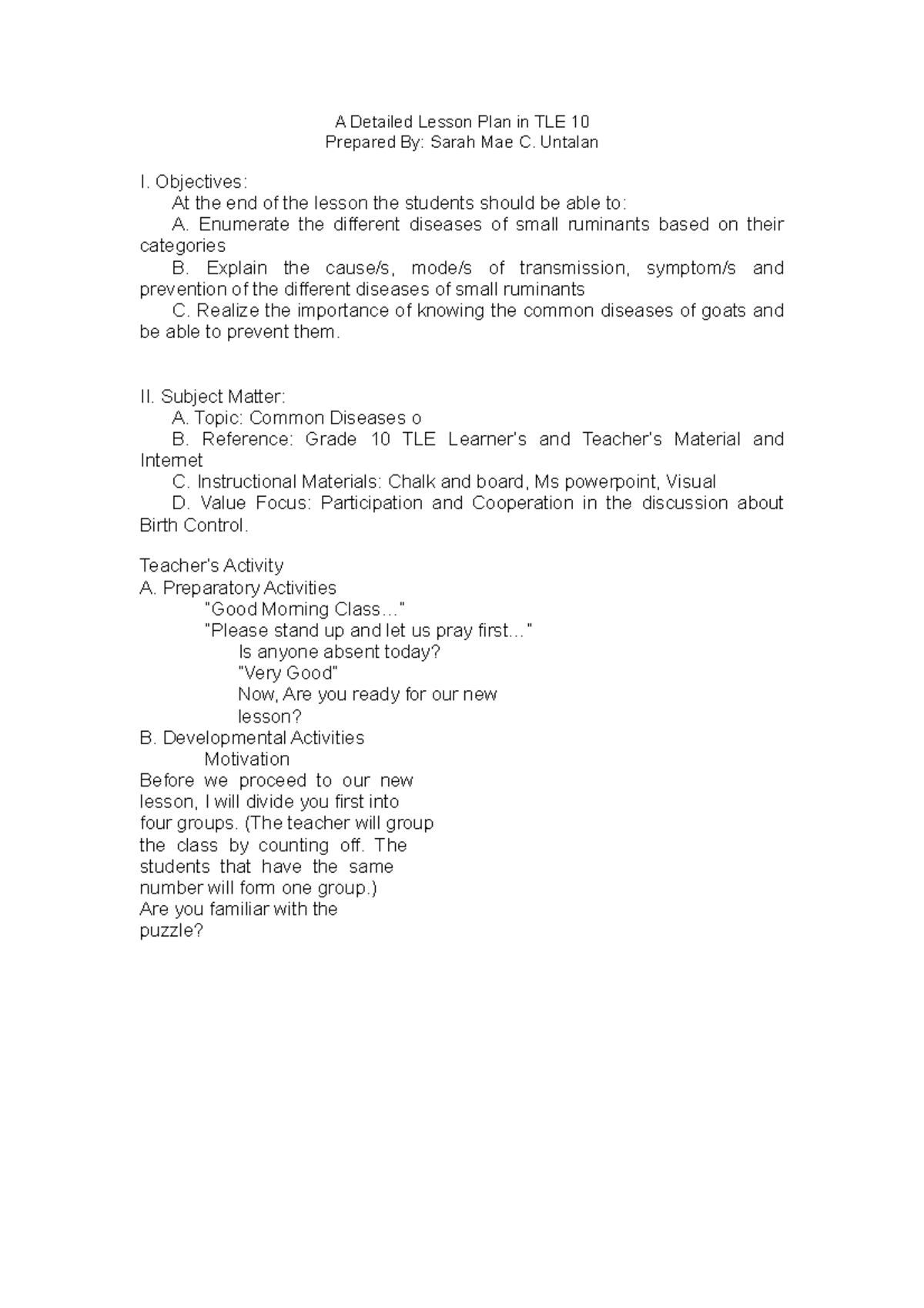 A Detailed Lesson Plan in TLE 10 - Untalan I. Objectives: At the end of ...