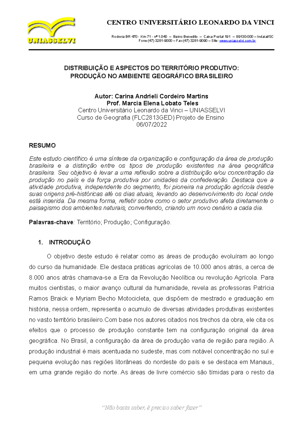 Trabalho Final Carina Rodovia BR 470 Km 71 nFone (47) 32819000