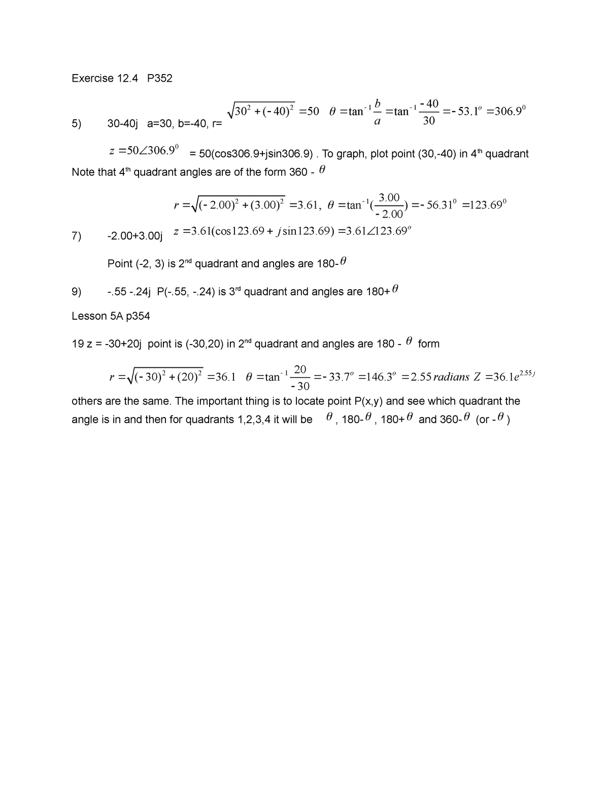 Exercise 12 4 Page 352 Assignment 2 Solutions Exercise 12 30 40j 30 40 40 30 40 50 Tan Tan 53 306 30 50 306 50 Cos306 Jsin306 To Graph Plot Point 30 40 In 4th Studocu