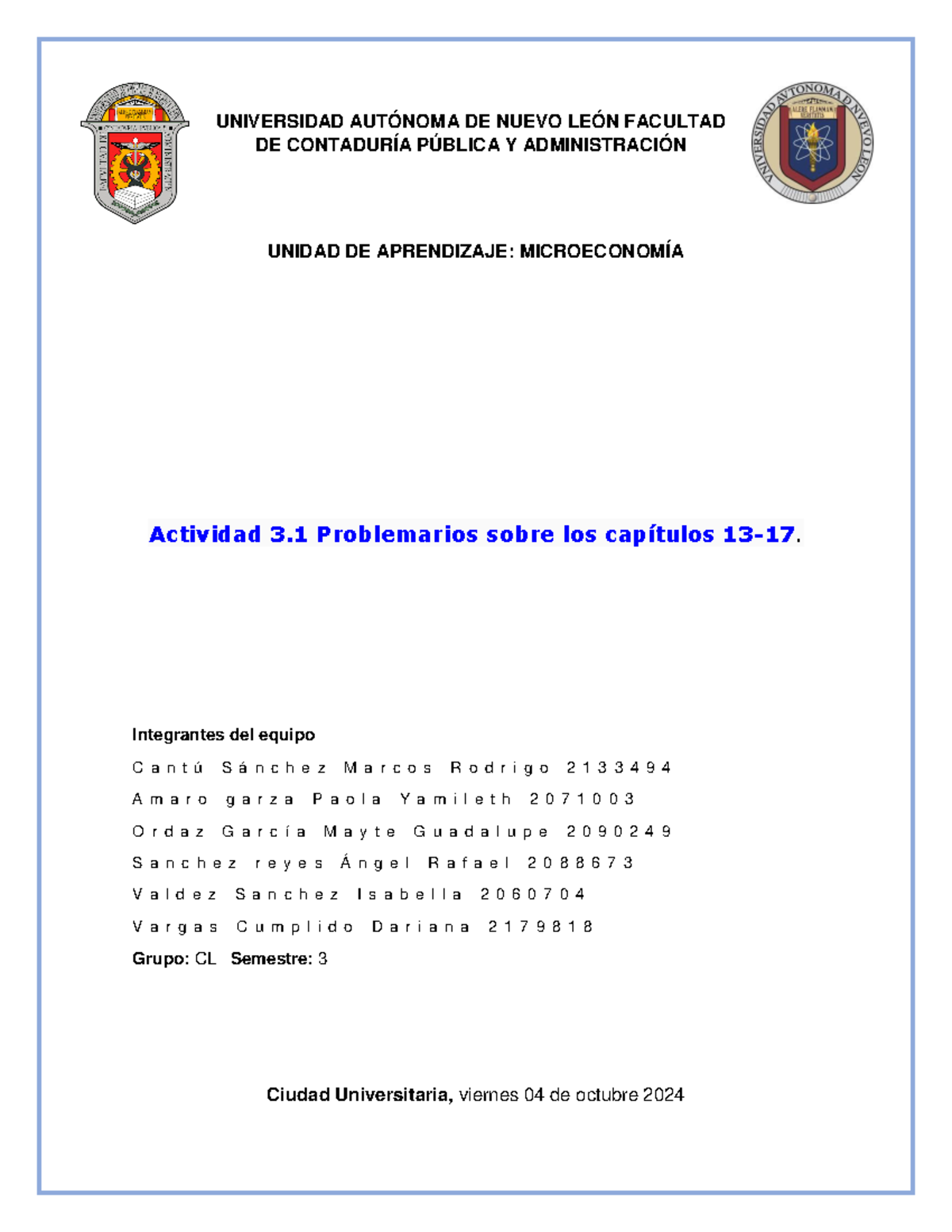Actividad 3 - UNIVERSIDAD AUTÓNOMA DE NUEVO LEÓN FACULTAD DE CONTADURÍA ...