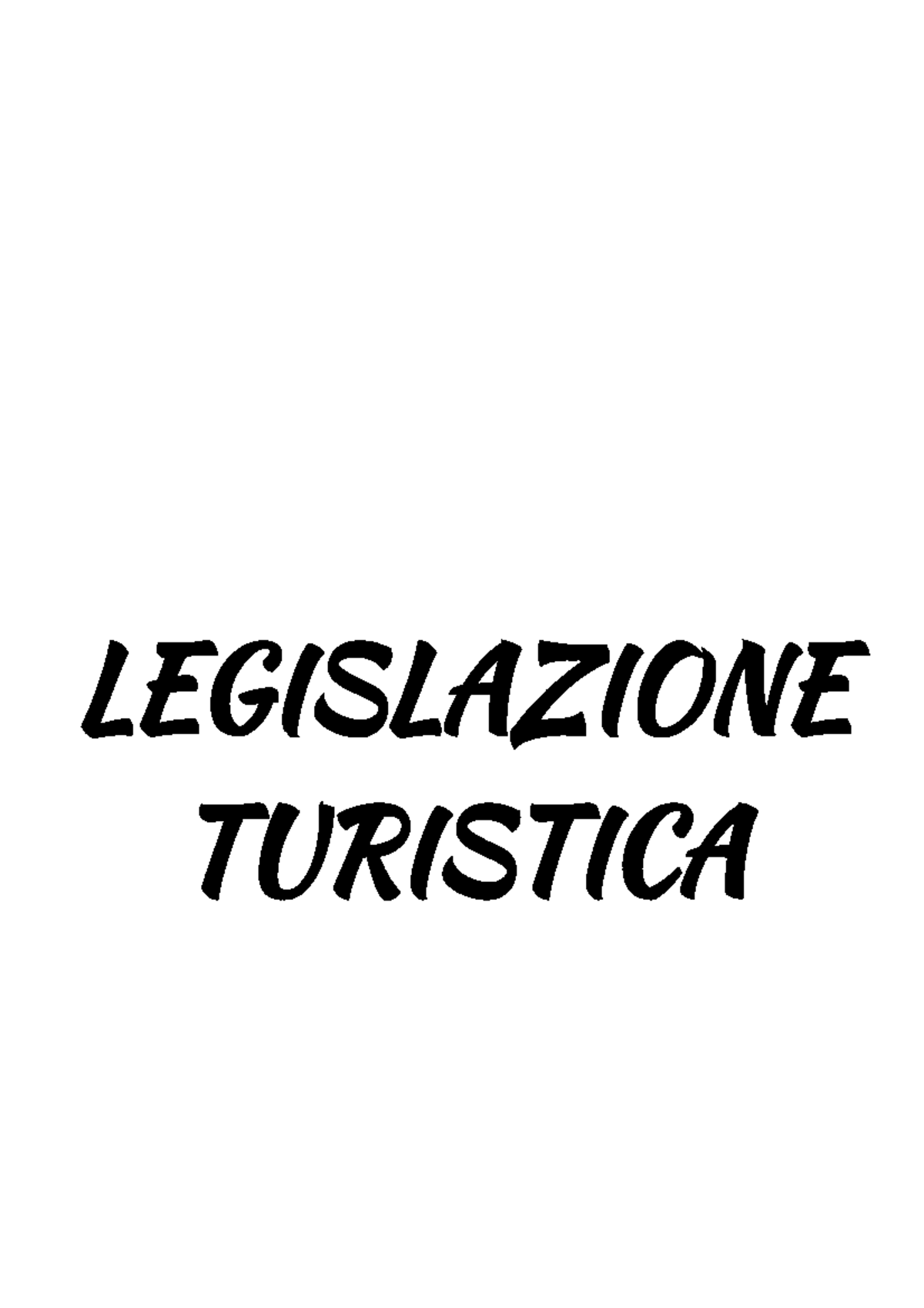 Parte III Legislazione Del Turismo - LEGISLAZIONE TURISTICA Premessa ...