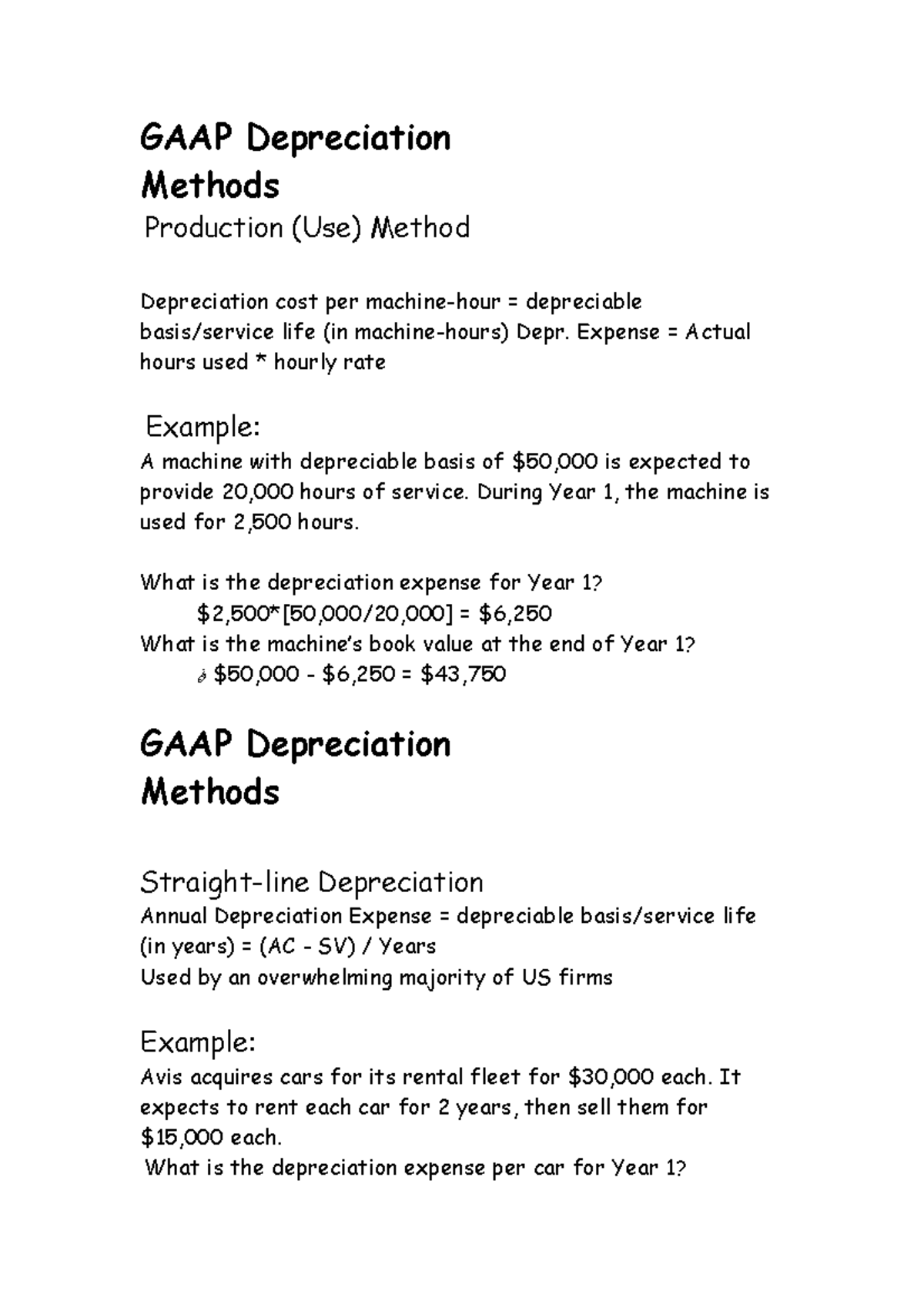 GAAP Depreciation GAAP Depreciation Methods Production (Use) Method