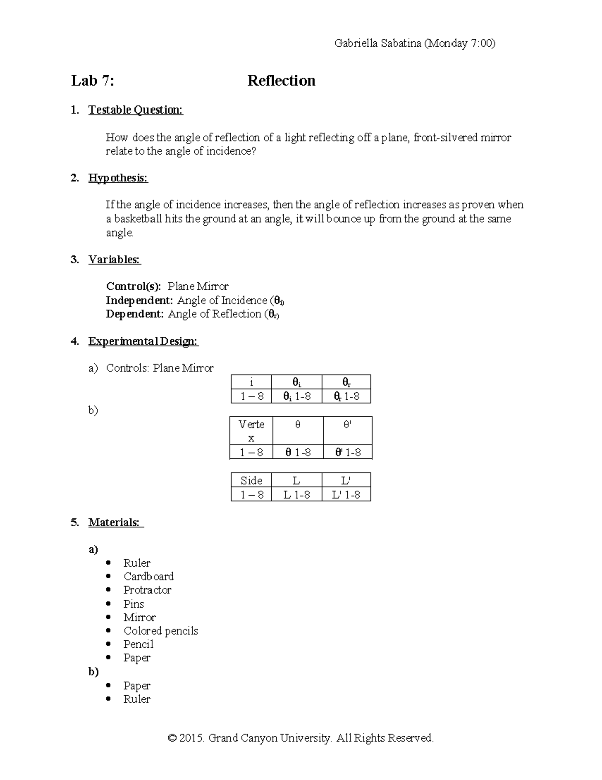 LAB 7 - lab - Lab 7: Reflection 1. Testable Question: How does the ...