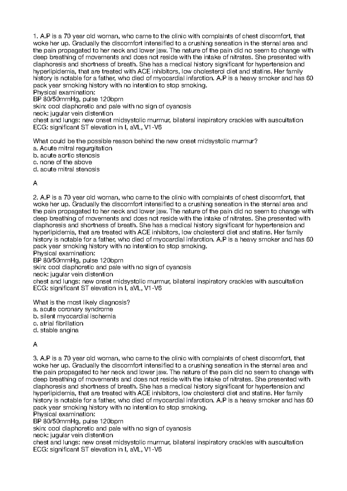 Pathophysio Practical - A is a 70 year old woman, who came to the ...