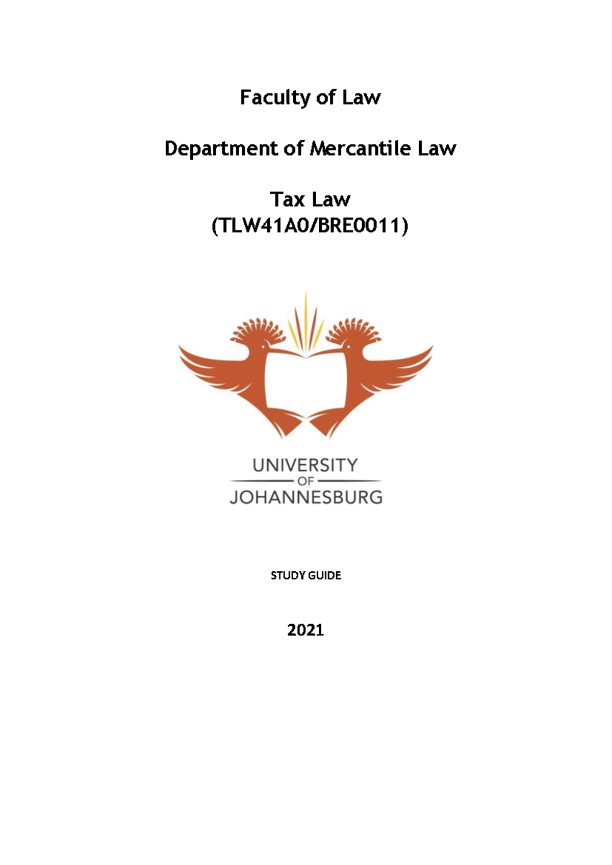 Tax Law study guide - STUDY GUIDE 2021 Faculty of Law Department of ...