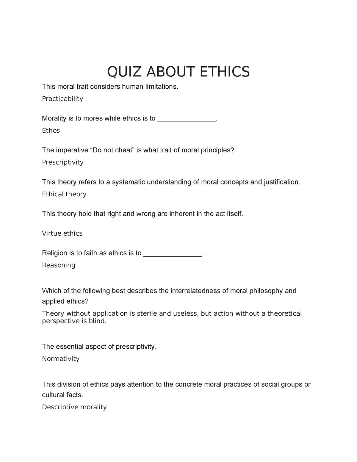 Quiz about ethics - QUIZ ABOUT ETHICS This moral trait considers human ...