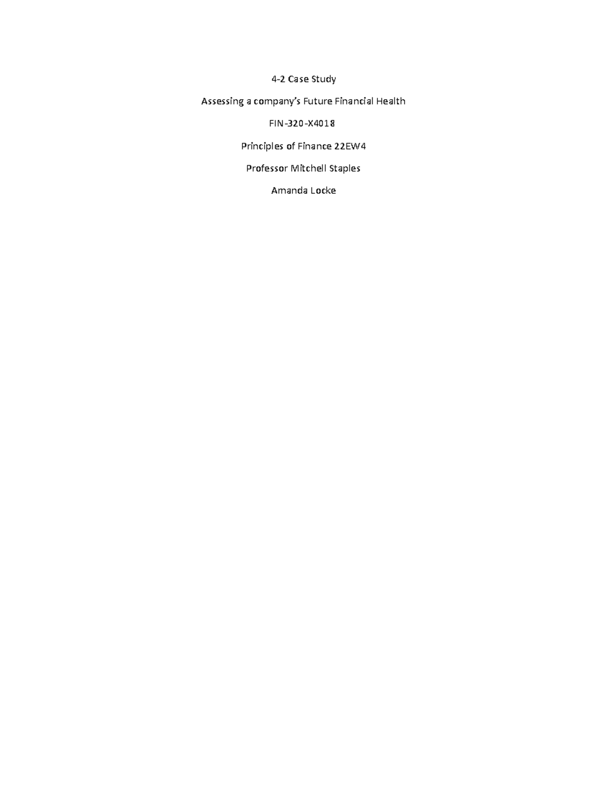 Week four - Case Study - A. Locke - 4-2 Case Study Assessing a company ...